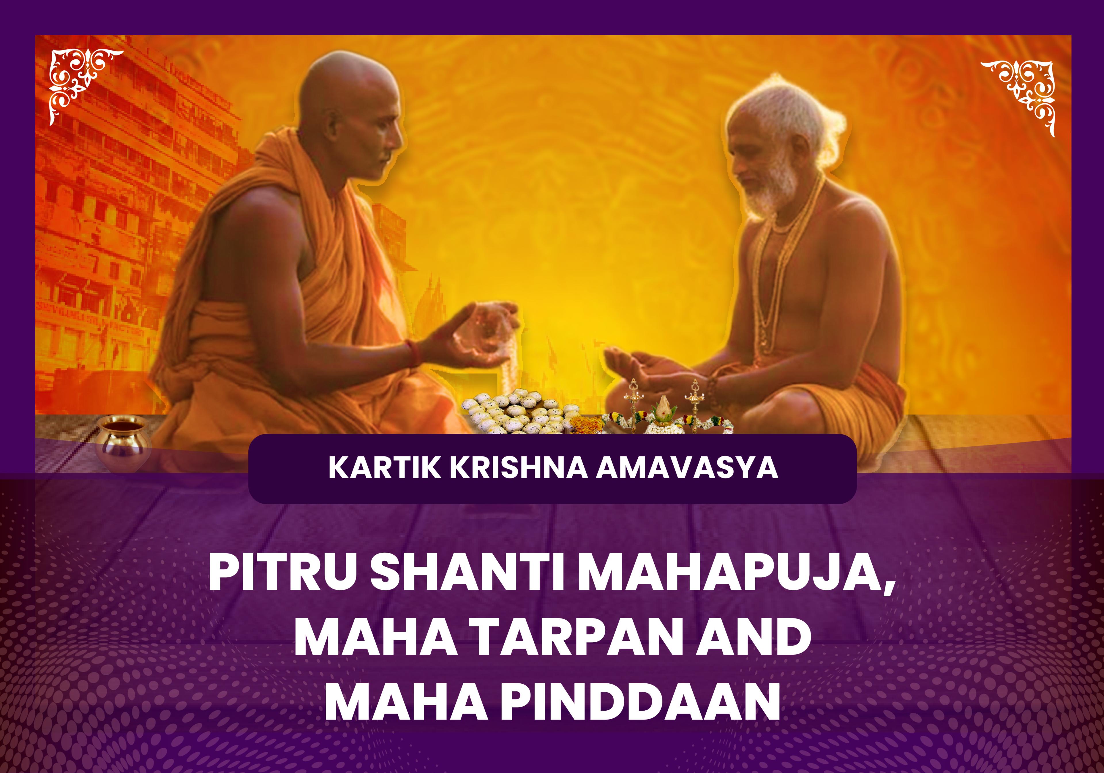 Amavasya Special Sarva Pitru Shanti Mahapuja, Til Tarpan and Pind Daan 