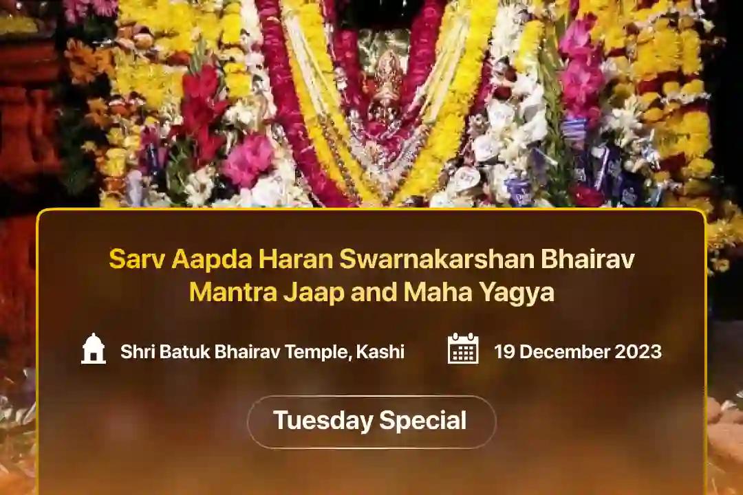 Tuesday special Sarv Aapda Haran Swarnakarshan Bhairav Mantra Jaap and Maha Yagya