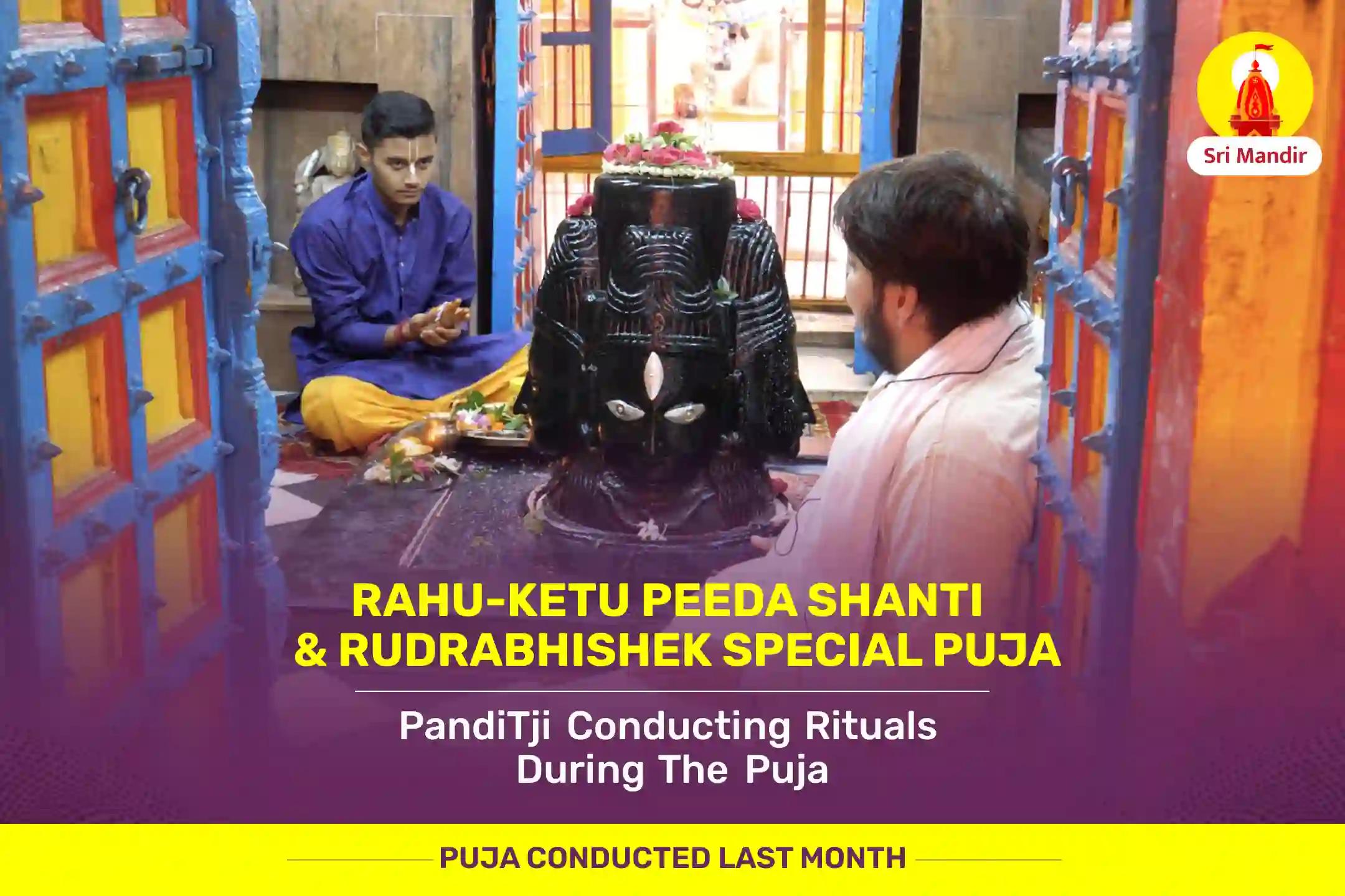 Pausha Krishna Pratipada Rahu - Ketu Peeda Shanti  Mahapuja and Rudrabhishek