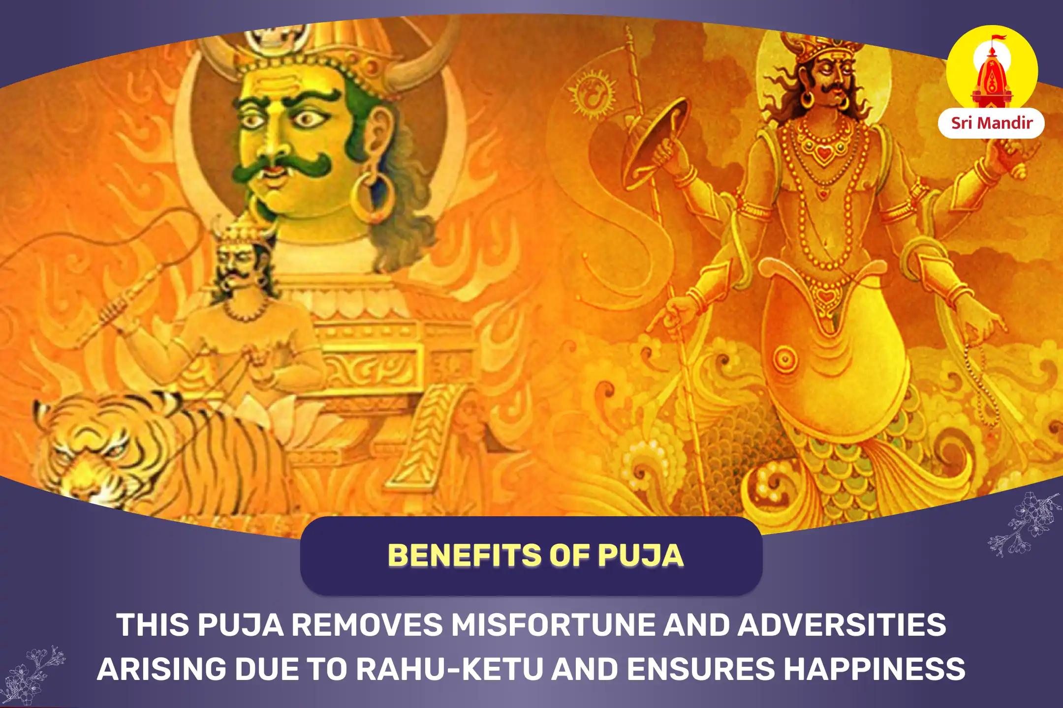 Rahu-Ketu Dosha Nivaran Mahapuja and Rudrabhishek for Preventing Misfortunes and Freedom from Negativity