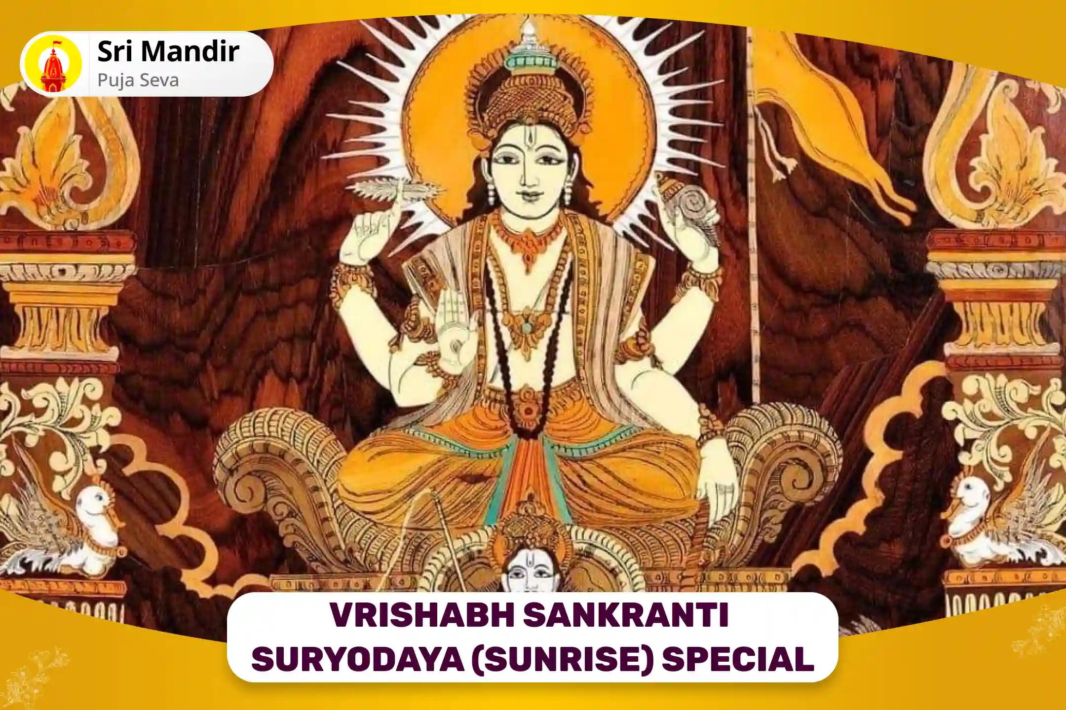 Vrishabh Sankranti Suryodaya (Sunrise) Special Surya Arghya, Aditya Hridaya Stotram and 108 Gayatri Mantra Jaap for Courage, Strength, and Success in Government Ventures