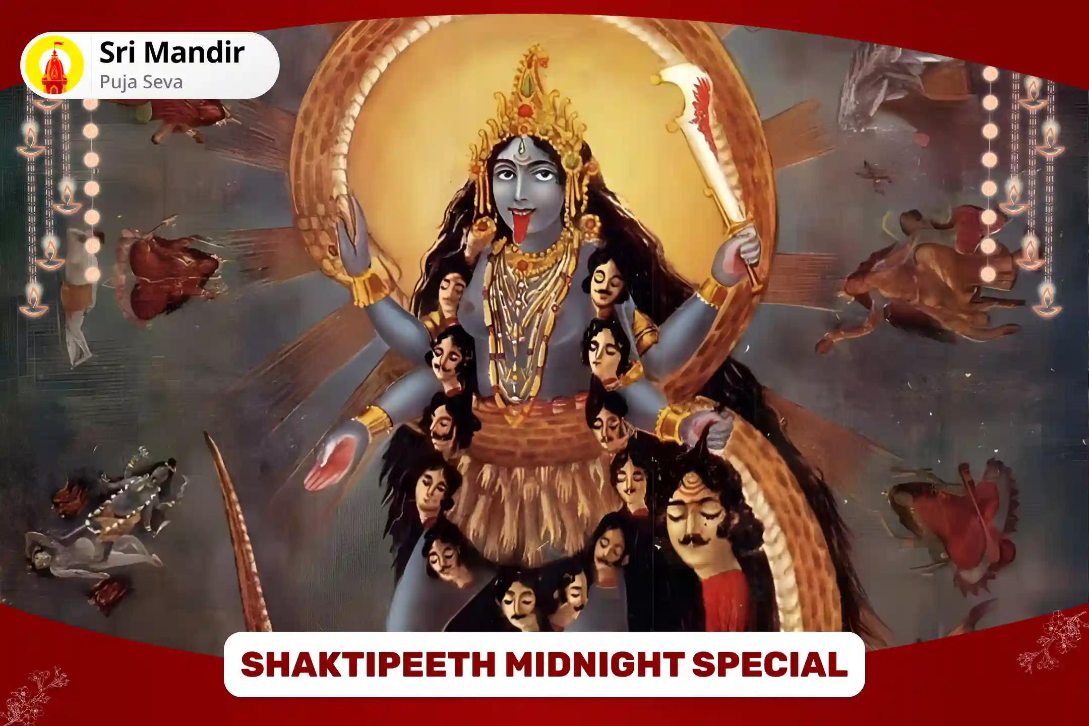 Shaktipeeth Midnight Special - Maa Kali Tantra Yukta Yagya for Protection against Negative Energies, Evil Forces and Protection from Fear