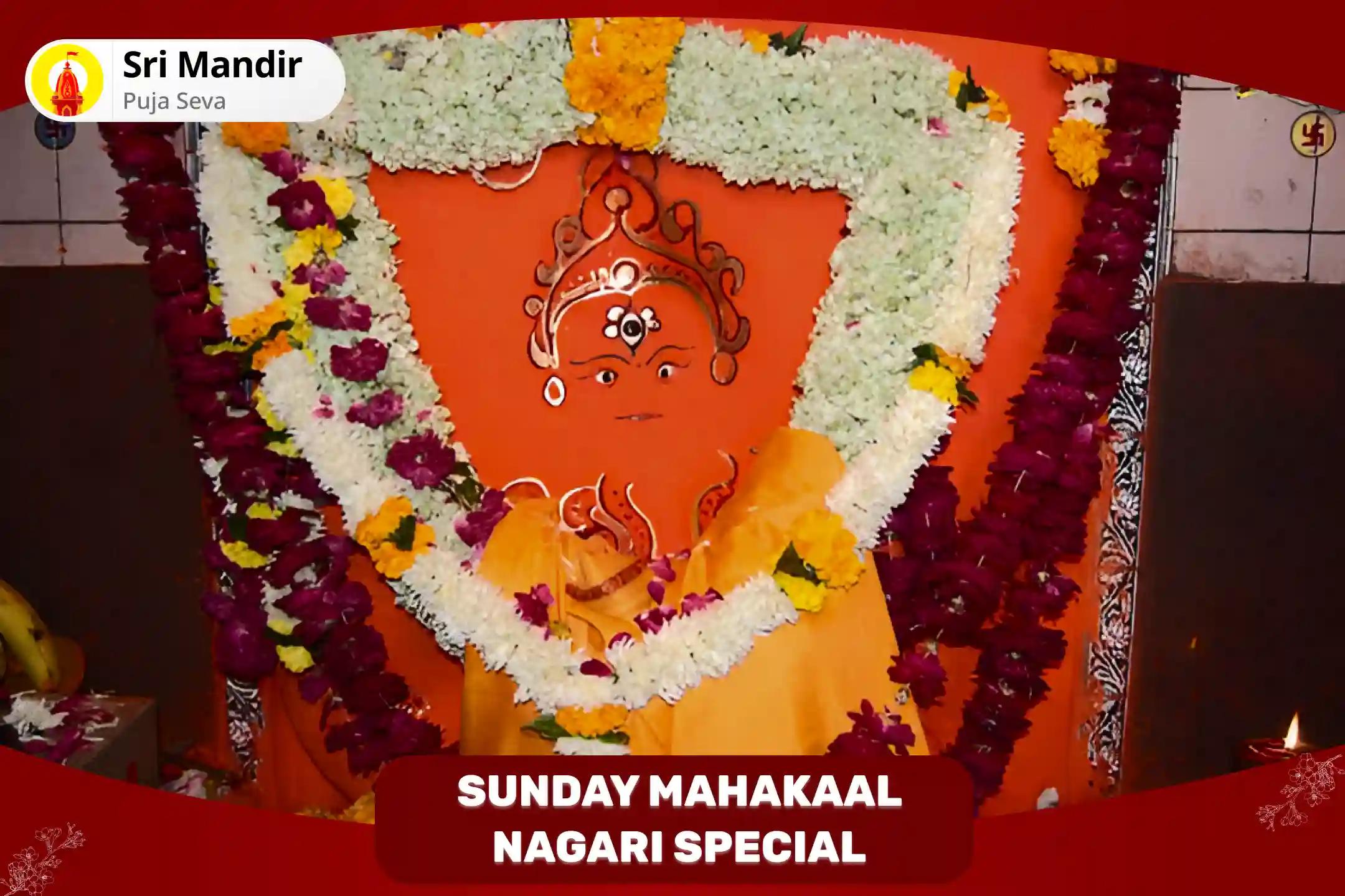 Sunday Mahakaal Nagari Special Shri Kaal Bhairav Tantrokta Mahayagya and Kalabhairavashtakam for Supreme Courage and Protection from Negative Energies