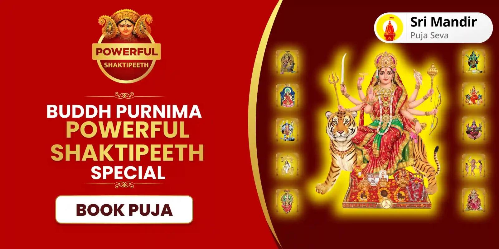 Buddh Purnima Powerful Shaktipeeth Special 10 Mahavidya Puja For Mental and Physical Well-being