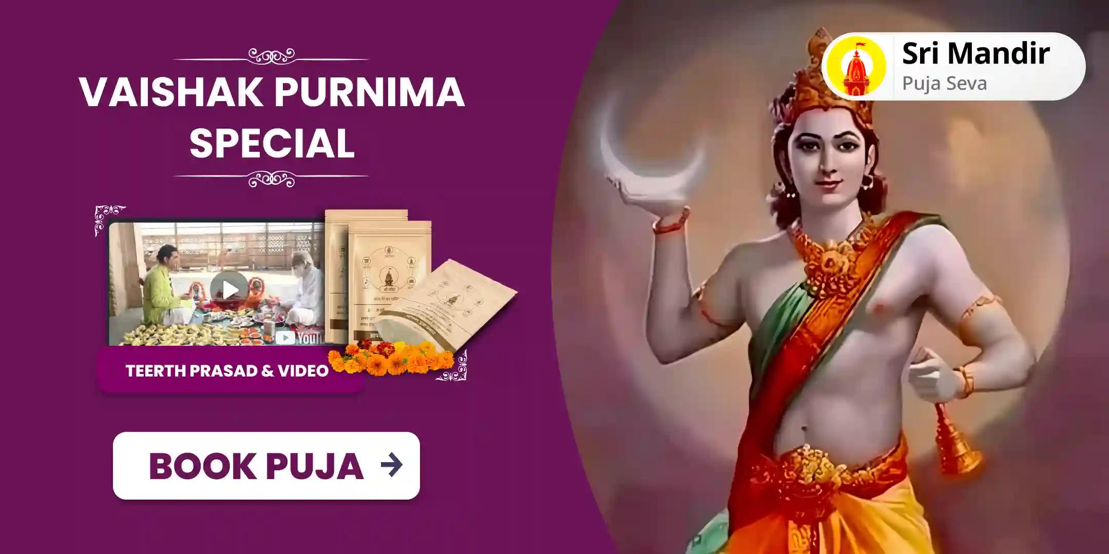 Vaishak Purnima Special Chandra Graha Dosha Shanti Puja and Rudrabhishek for Emotional Stability and Mental Clarity