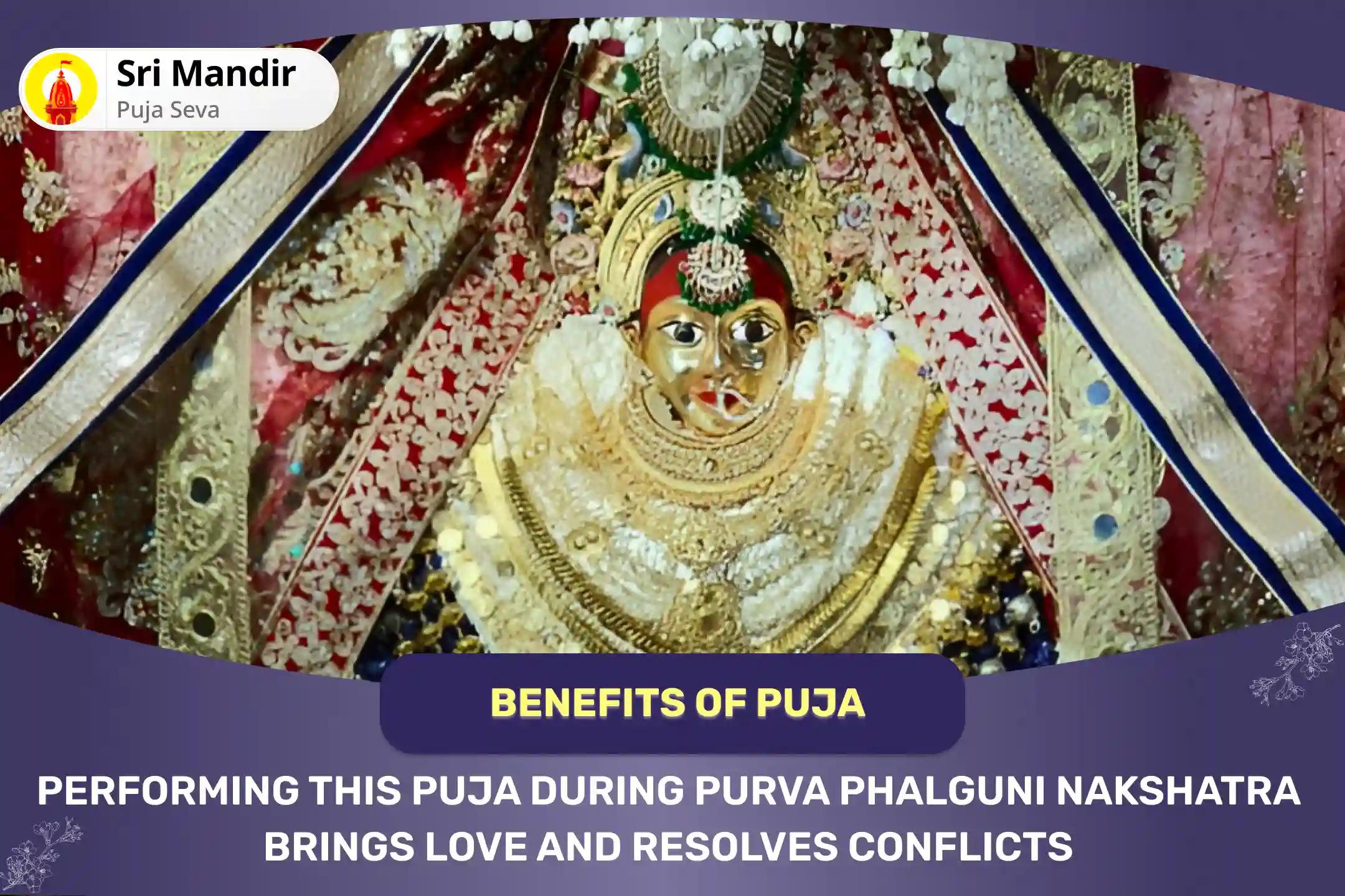 Purva Phalguni Nakshatra Kashi Special 20,000 Shukra Mool Mantra Jaap and Nav Chandi Yagya for Promoting Intimacy and Overcoming Conflicts in Relationship