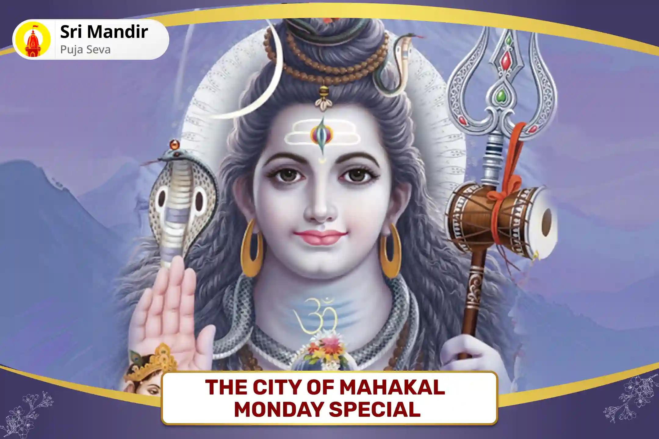 The City of Mahakal Monday Special Rin Mukti Shiv Havan and Mankameshwar Rudra Abhishek for Debt Relief and Abundance of Wealth