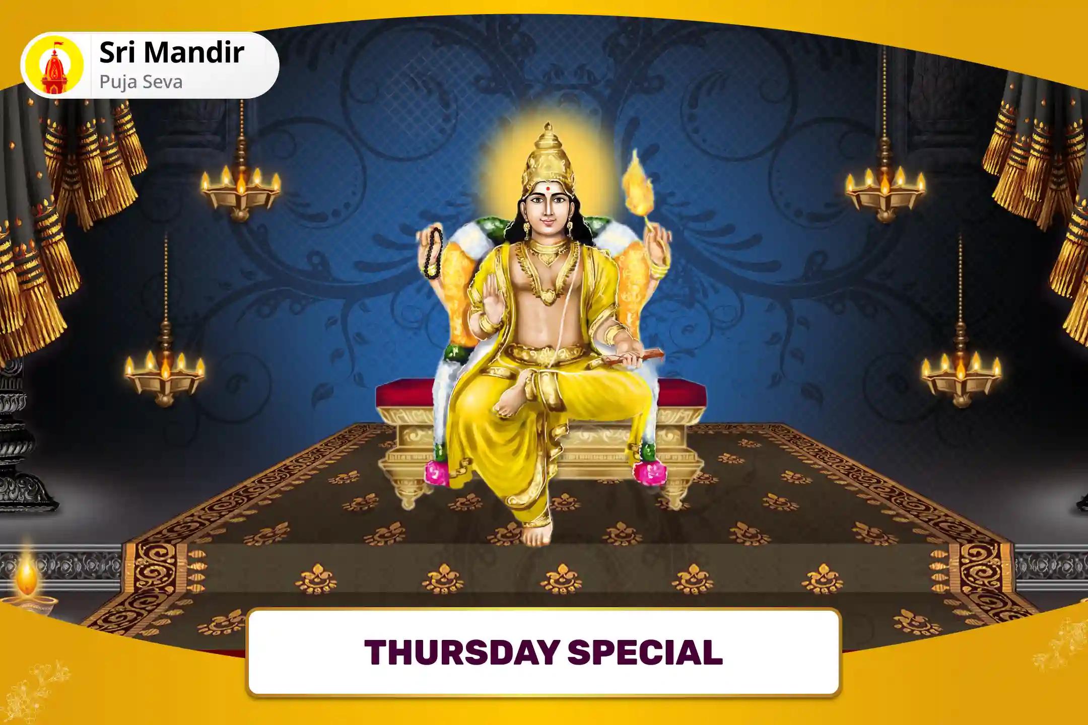 Thursday Special Guru Chandal Dosha Nivaran Mahapuja for Prosperity and Material Well-Being