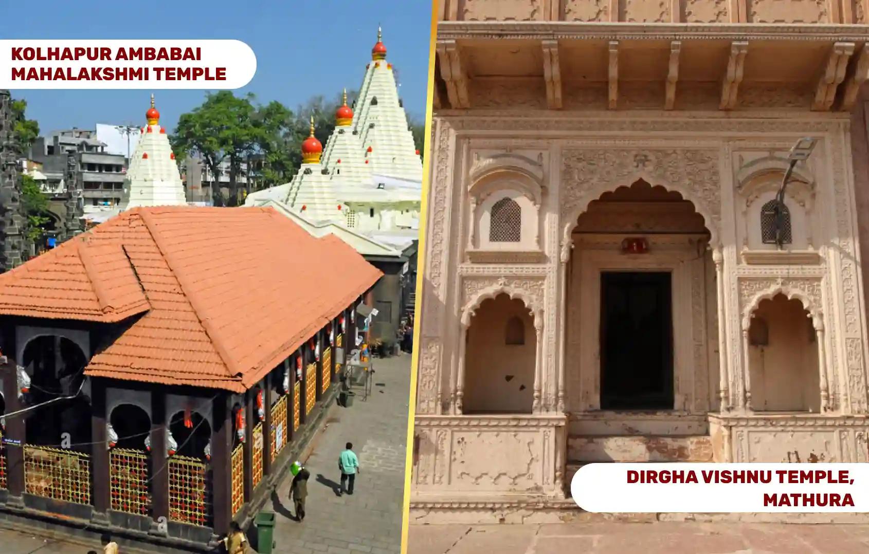 Shri Dirgh Vishnu Temple and Shaktipeeth Maa Mahalaxmi Ambabai Temple, Mathura, Kolhapur