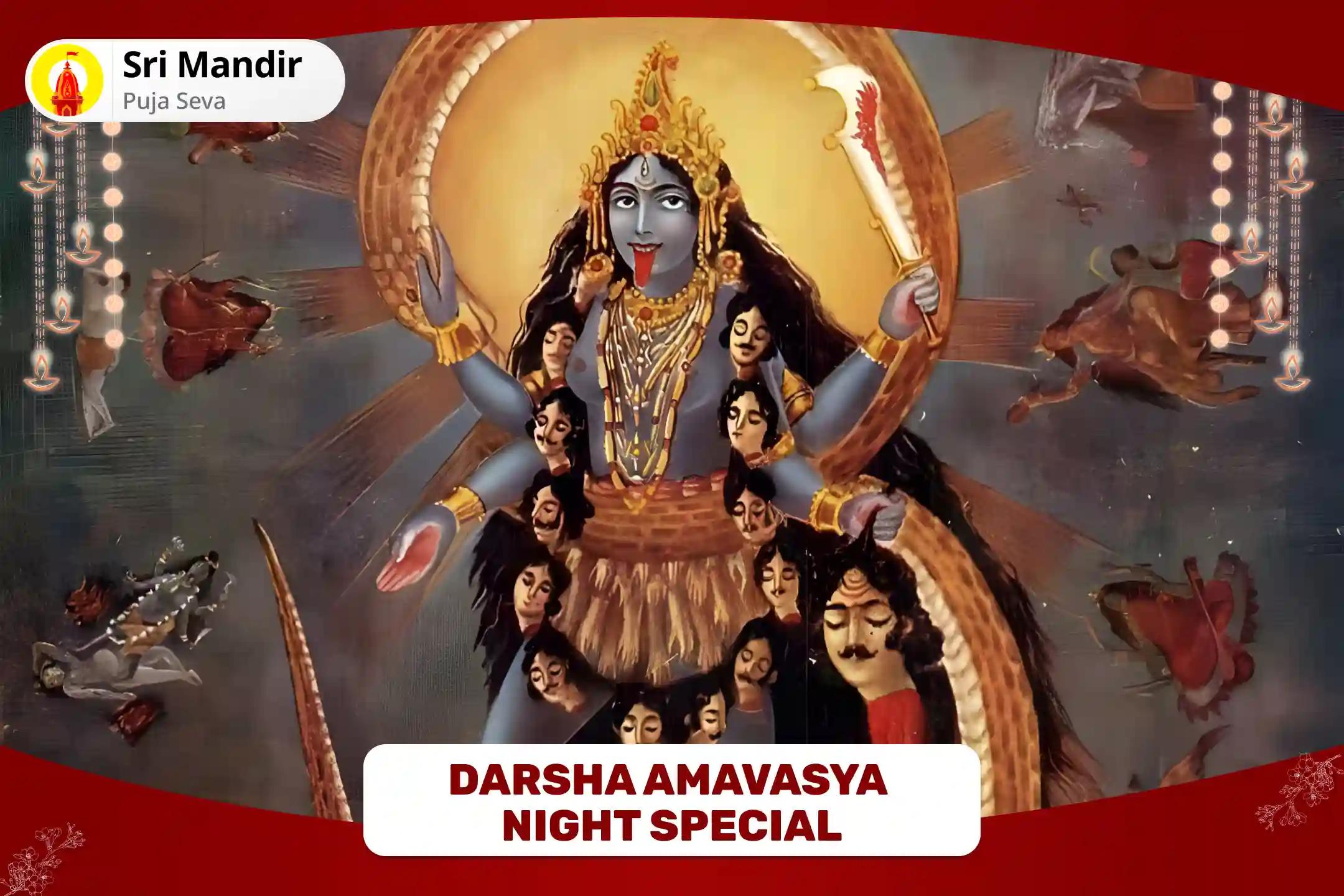 Darsha Amavasya Night Special Divya Mahakali Tantrokta Havan for Courage and Protection from Obstacles