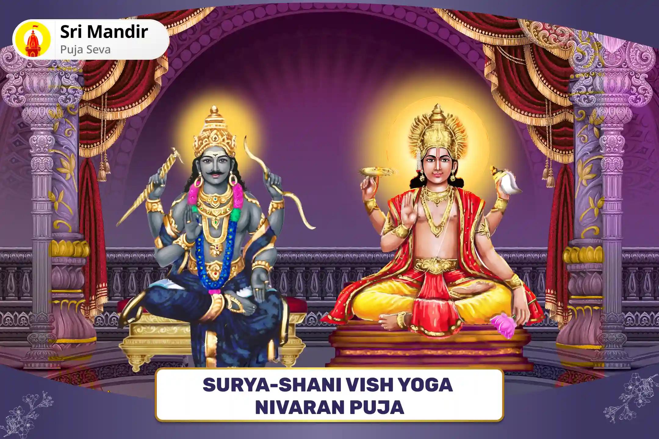 Surya-Shani Vish Yoga Nivaran Puja 6,000 Surya Mool Mantra Jaap & 19,000 Shani Mool Mantra Jaap, and Havan For Professional Growth and Recognition in Workplace