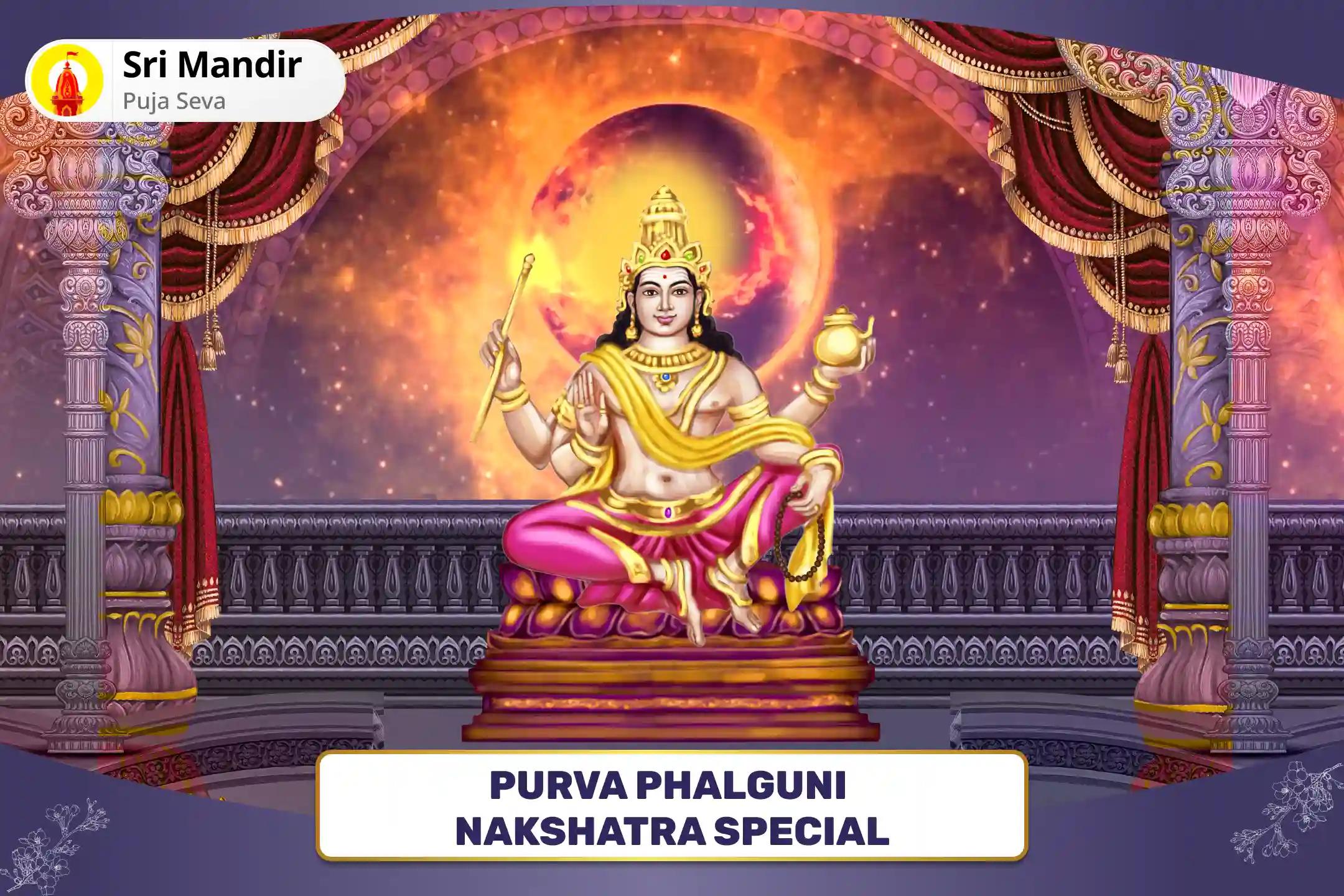 Purva Phalguni Nakshatra Special Shukra Grah Shanti Puja: 20,000 Mool Mantra Jaap and Havan Shukra Grah Shanti Puja: 20,000 Mool Mantra Jaap and Havan