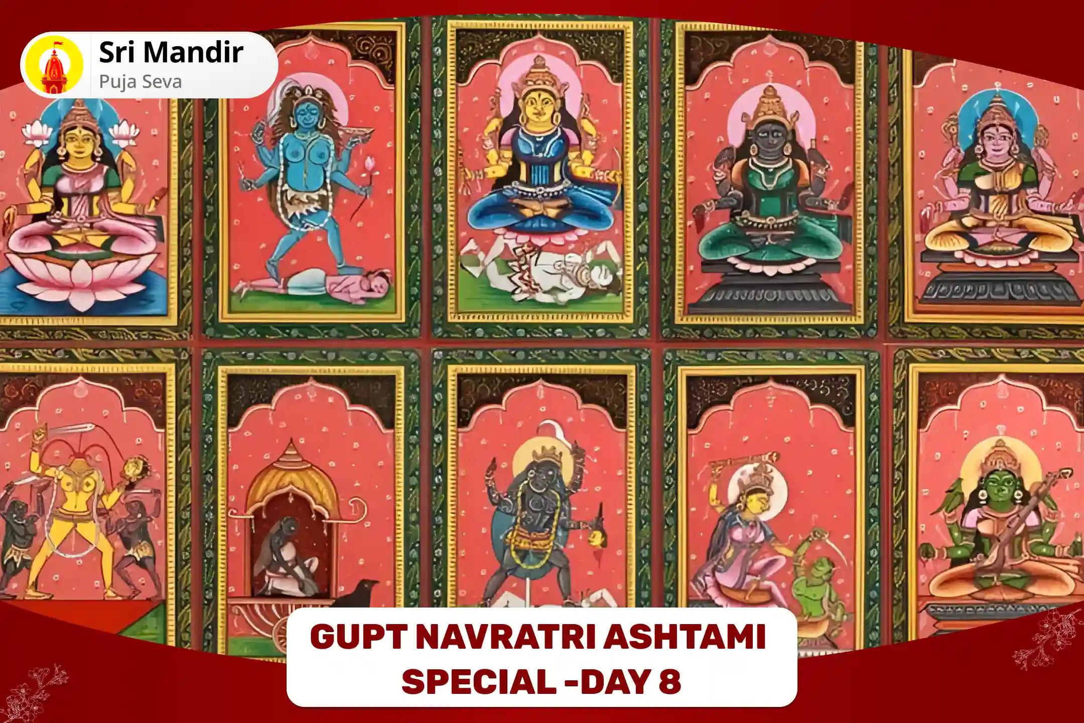 Gupt Navratri Ashtami Special - Day 8,10 Mahavidya Puja and 1008 Laal Pushp Havan for Mental and Physical Strength