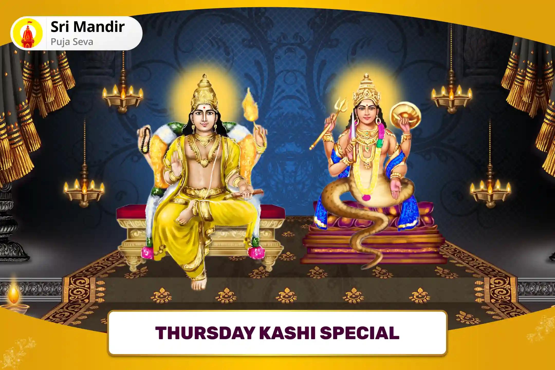  Thursday Kashi Special Rahu-Guru Chandal Dosh Nivaran Puja and Havan for Clarity of Mind to Improve Judgment and Decision Making