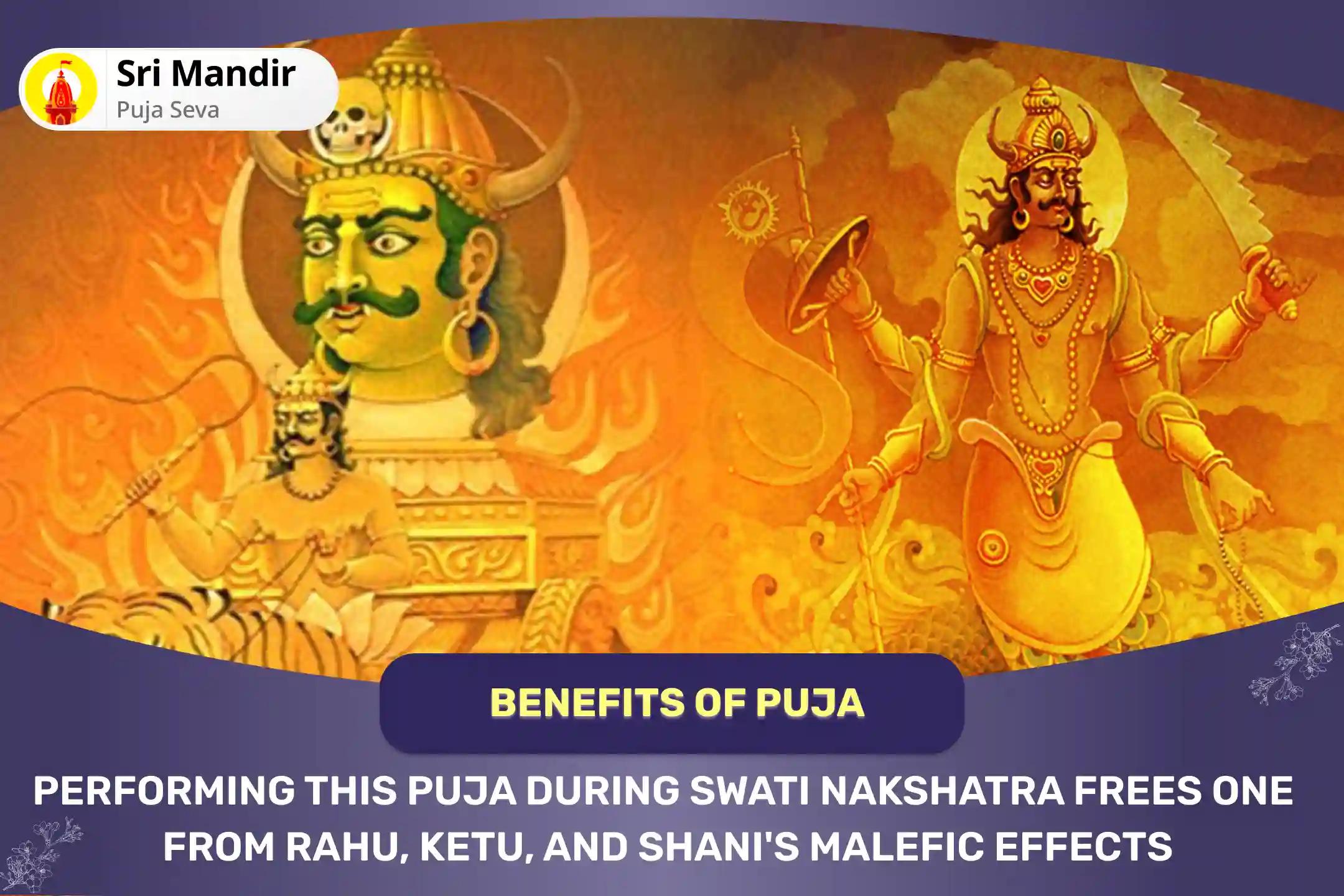  Nakshatra of Rahu Special Rahu-Ketu Peeda Shanti Mahapuja and Shani Dev Til Tel Abhishek for Overcoming Addiction and Improving Decision Making