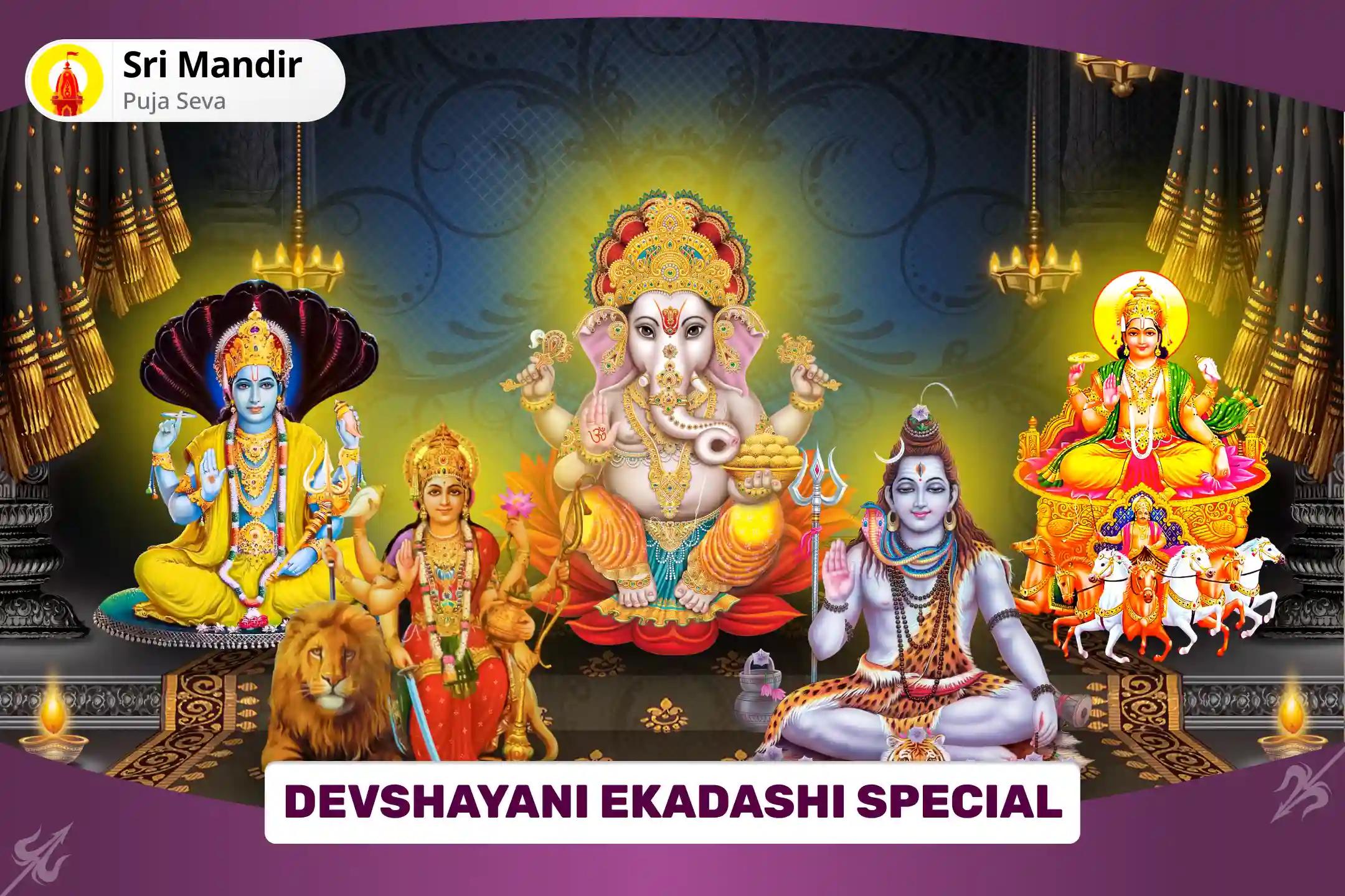 Devshayani Ekadashi Special Panch Dev Mantra Jaap and Mahayagya for Fulfilment of all Desires and Protection from Negative Energies