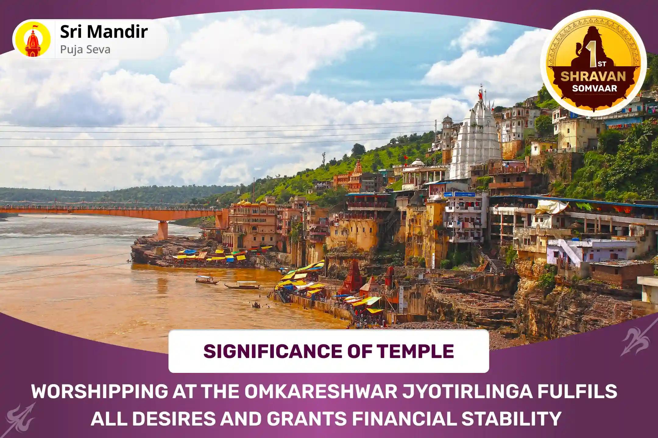  Jyotirlinga Shravan Monday Special Omkareshwar Rudrabhishek for Fulfilment of all wishes And Financial Stability 