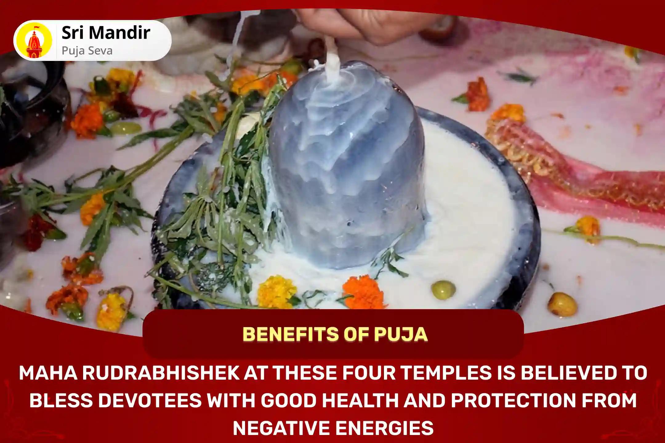 Shravan Monday Special  Maha Rudrabhishek at Four Sacred Shivalayas for Blessings of Good Health and Protection from Negative Influences