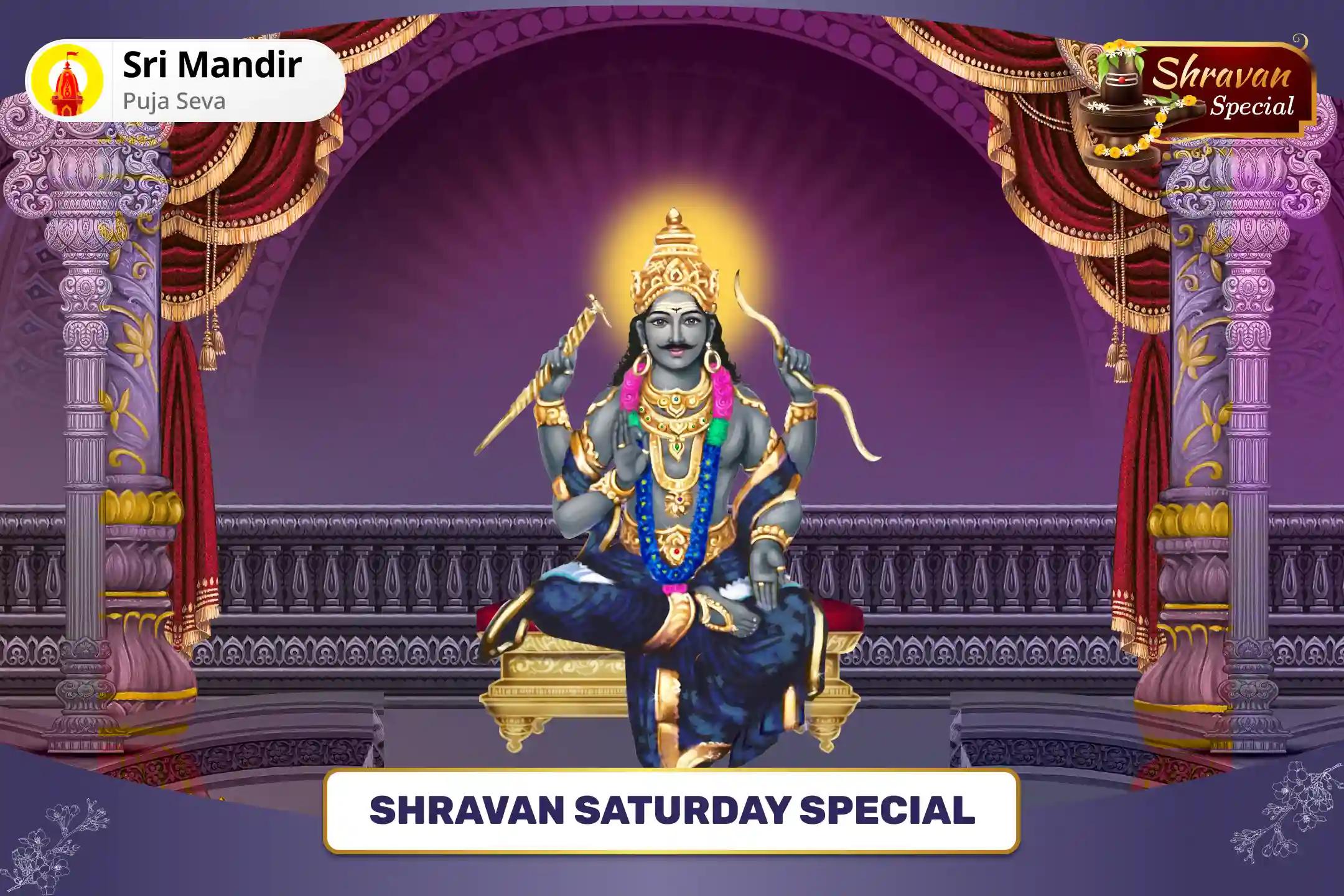 Shravan Saturday Special Shani Graha Shanti - 19,000 Mool mantra Jaap Puja and Havan to Remove Hardships in Life and Achieve Clarity of Mind