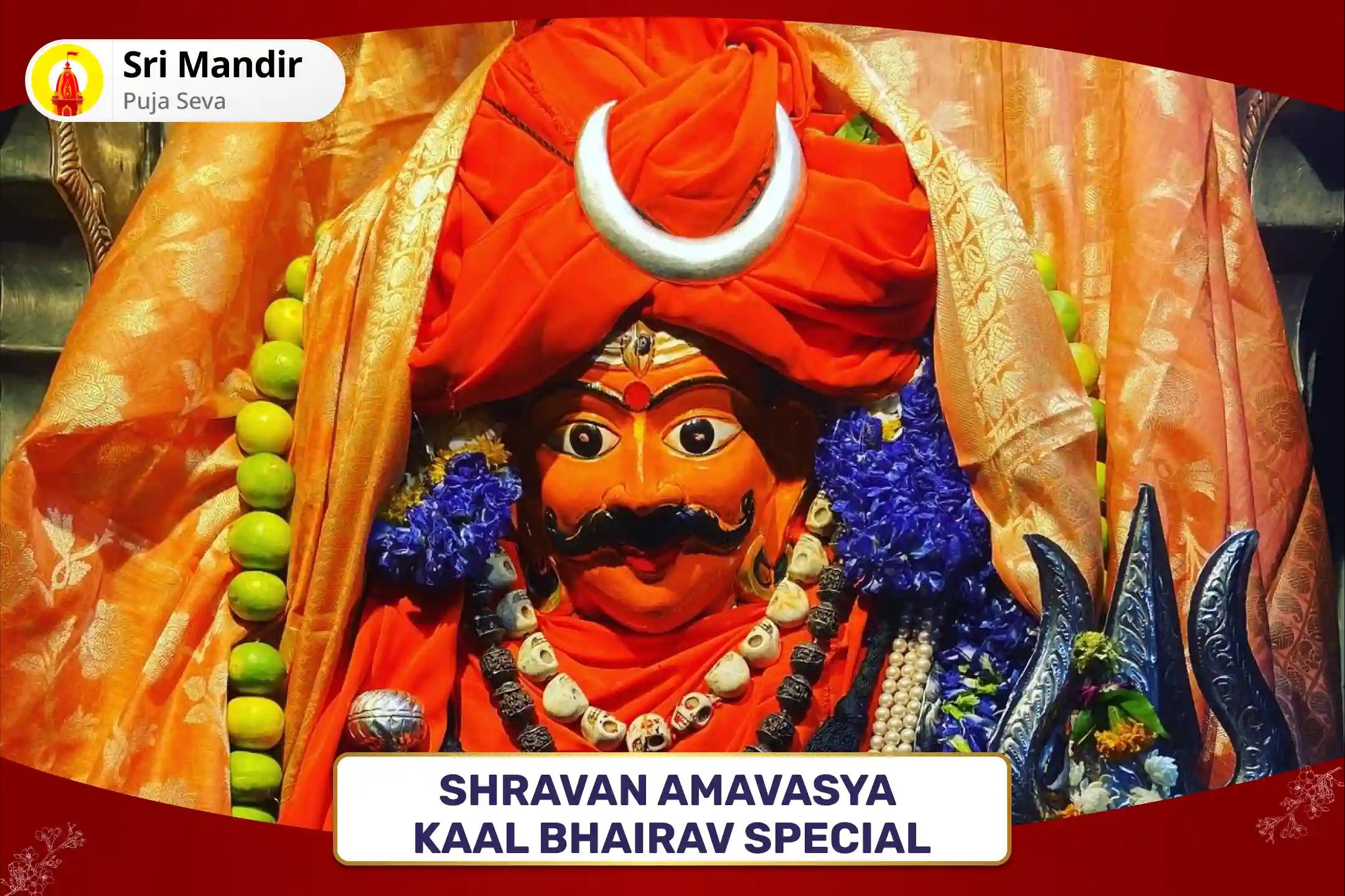 Shravan Amavasya Kaal Bhairav Special Shri Kaal Bhairav Tantra Yukta Mahayagya and Kalabhairavashtakam for Blessing of Supreme Courage and Protection from Negative Energies