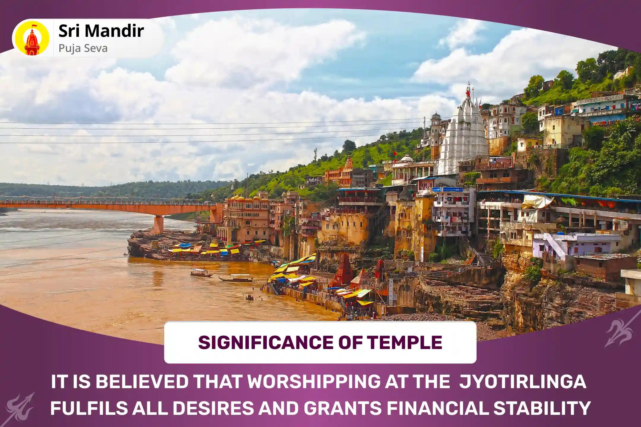 Jyotirlinga Shravan First Somvaar Special Omkareshwar Rudrabhishek for Fulfilment of all wishes And Financial Stability 