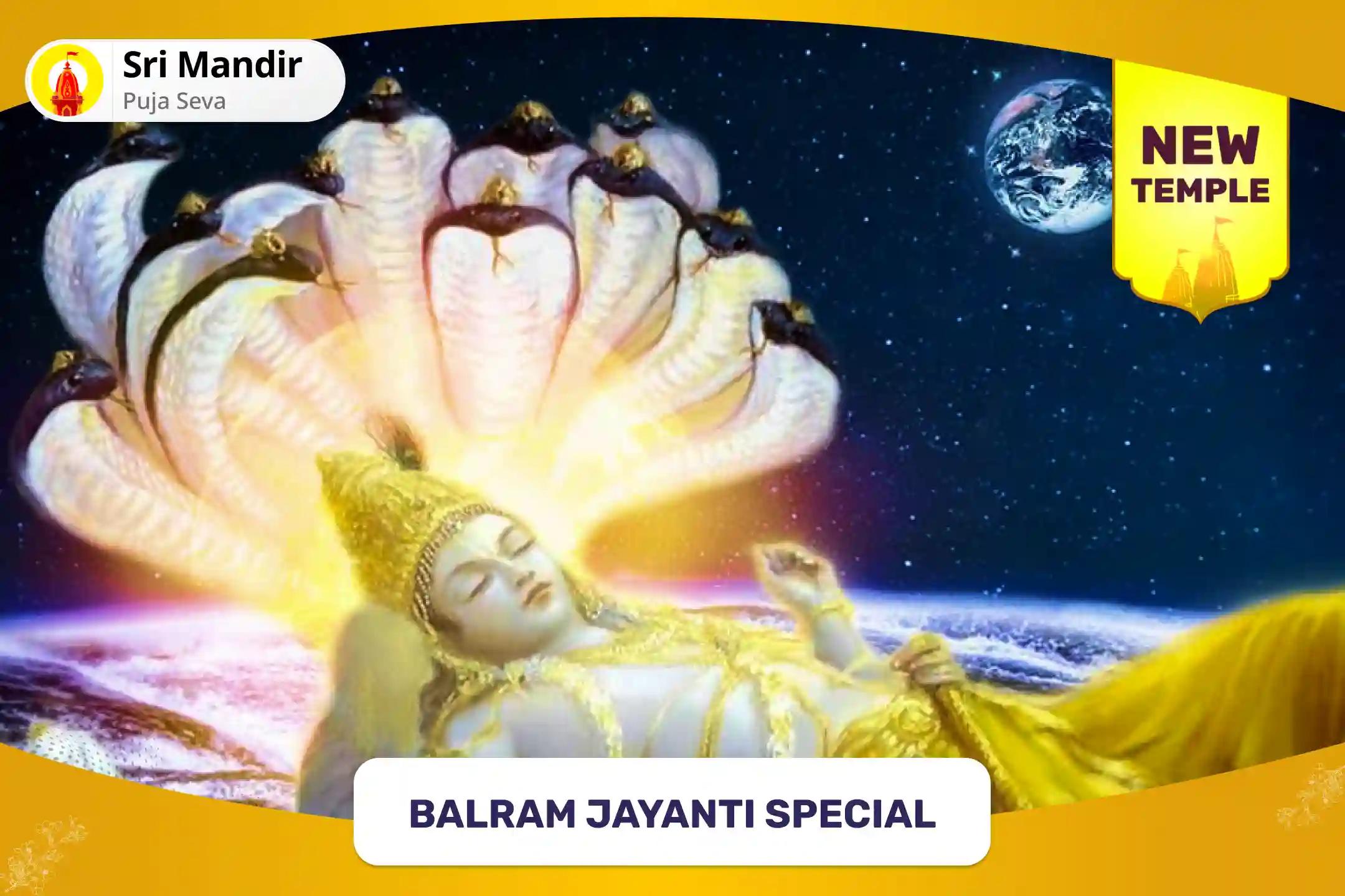 Balram Jayanti Special 11,000 Sheshnaag Gayatri Mantra Jaap and Sarpa Suktam Havan For Blessing to Remove all Negativity in Life