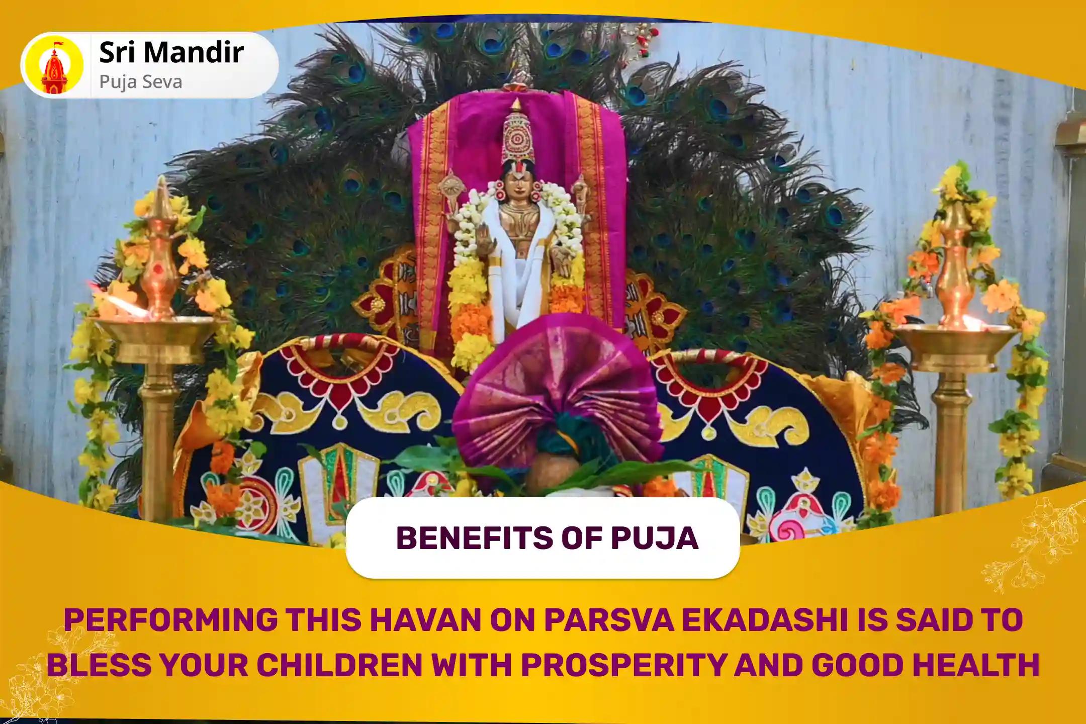 Parsva Ekadashi Santaan Sukh Special Putra Kameshti Havan for Blessing of Prosperity and Well-Being of your Children