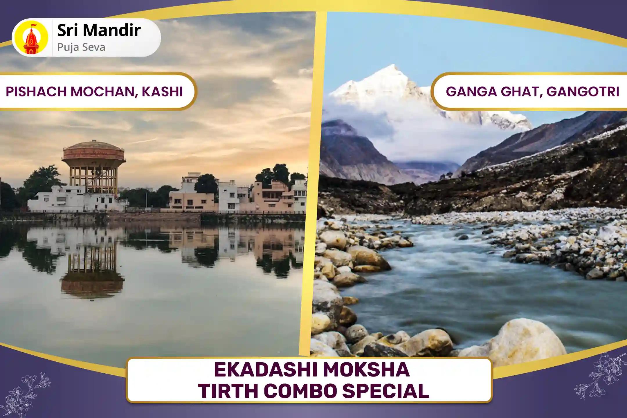 Ekadashi Moksha Tirth Combo Special Pitru Dosh Shanti Mahapuja and Gangotri Dham Ganga Abhishek Puja For Peace of Ancestor's souls and Resolving Family Disputes