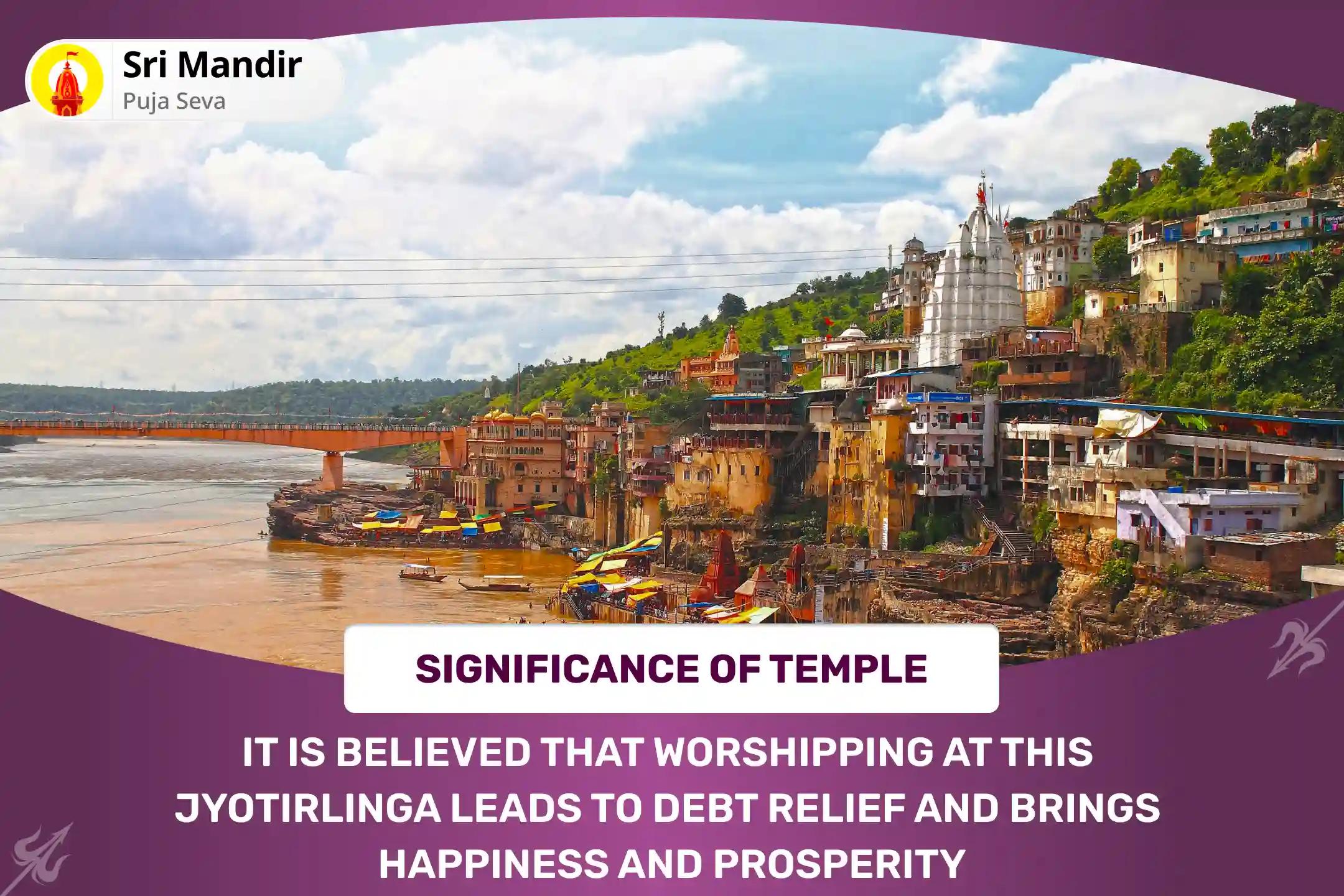 Omkareshwar Jyotirlinga Purnima Special Rin Mukti Shiv Havan and Rudra Abhishek for Debt Relief and Abundance of Wealth