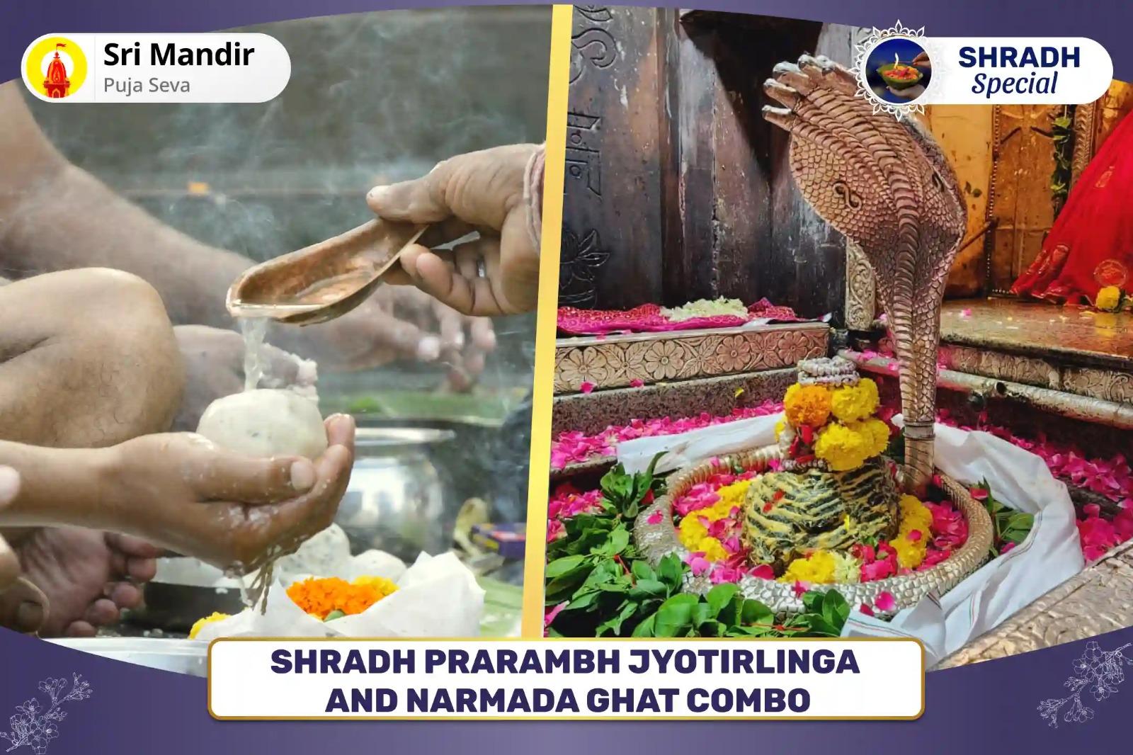 Shradh Prarambh Jyotirlinga and Narmada Ghat Combo Pitru Dosh Shanti Puja and 11,000 Shiv Aghor Mantra Jaap for Peace of Ancestor's souls and Protection from Negative Energies