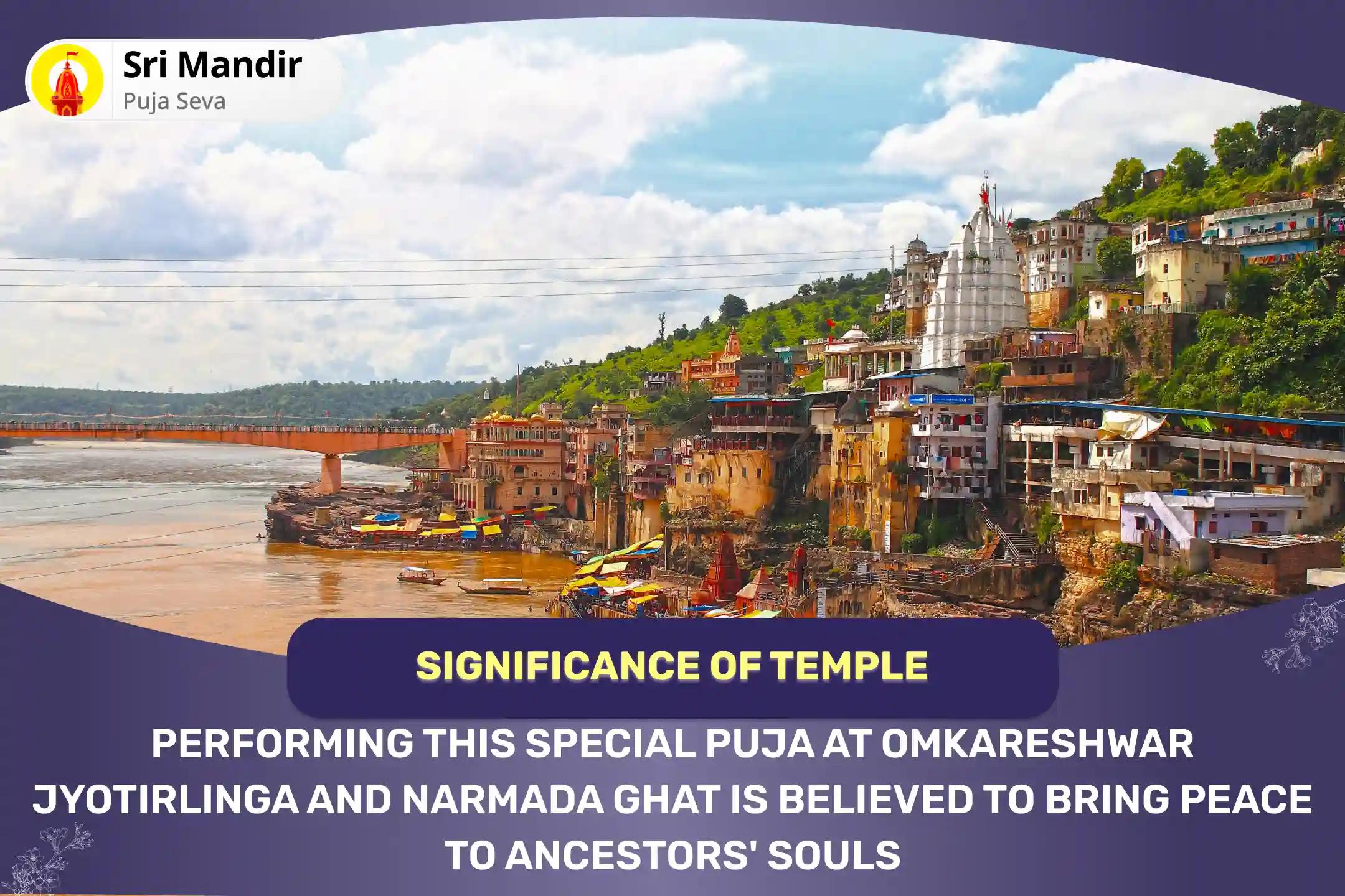 Shradh Tritiya Jyotirlinga and Narmada Ghat Combo Pitru Dosh Shanti Mahapuja and Shiv Rudrabhishek for Peace of Ancestor's Souls and Well-being of the Family