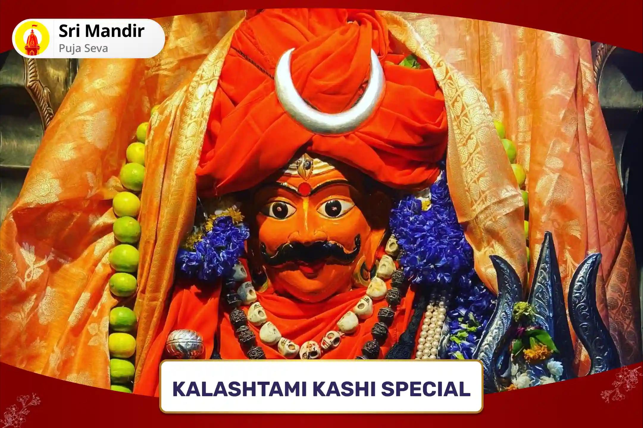 Kalashtami Kashi Special Shri Kaal Bhairav Tantra Yukta Mahayagya and Kalabhairavashtakam for Supreme Courage and Protection from Negative Energies