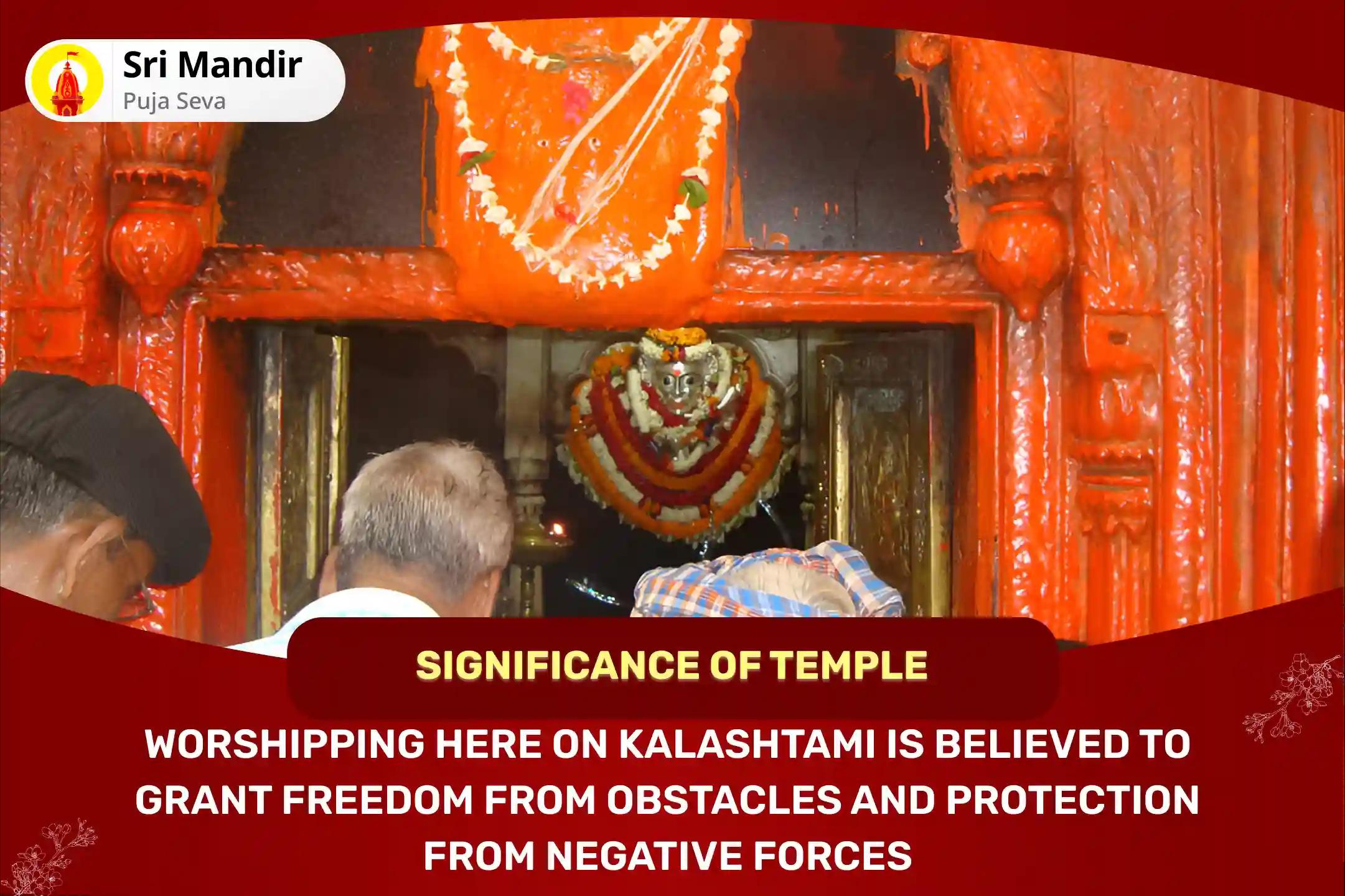 Kalashtami Kashi Special Shri Kaal Bhairav Tantra Yukta Mahayagya and Kalabhairavashtakam for Supreme Courage and Protection from Negative Energies