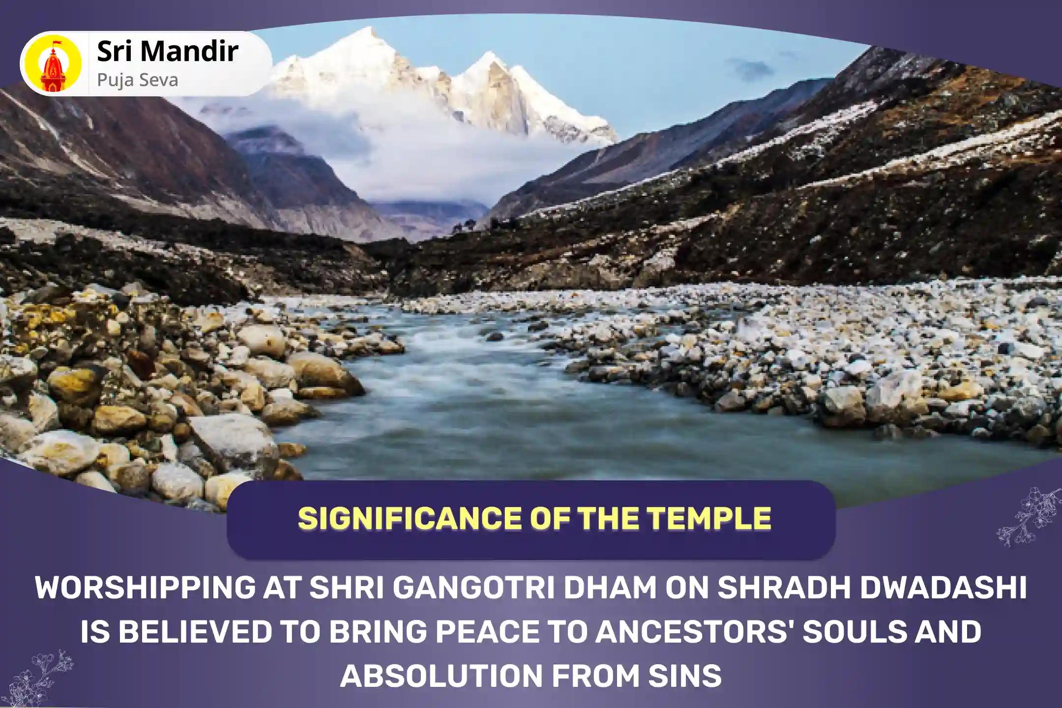 Shradh Dwadashi Gangotri Special Pitru Dosh Shanti Mahapuja and Ganga Lahari Path for Peace of Ancestor's Soul and Liberation from Sins