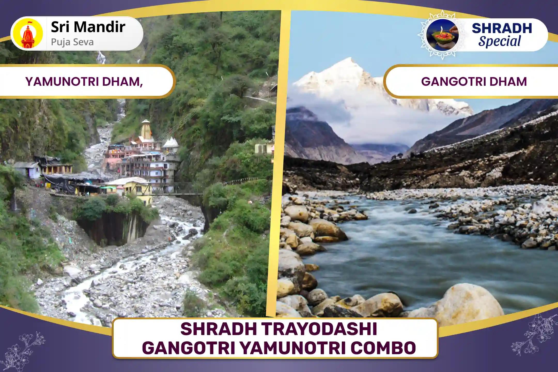 Shradh Trayodashi Gangotri Yamunotri Combo Pitru Dosha, Yam Dand Mukti Mahapuja and Gangotri Ganga Lahari Path for Peace of Departed Souls and Protection from Negative Energies