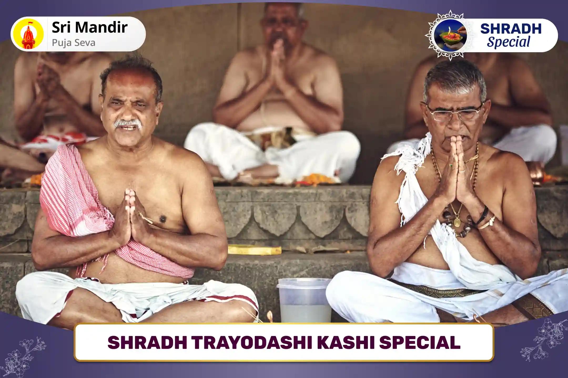 Shradh Trayodashi Kashi Special Narayan Bali, Naag Bali and Pitru Shanti Mahapuja for Peace of Departed Souls and Protection from Negative Energies