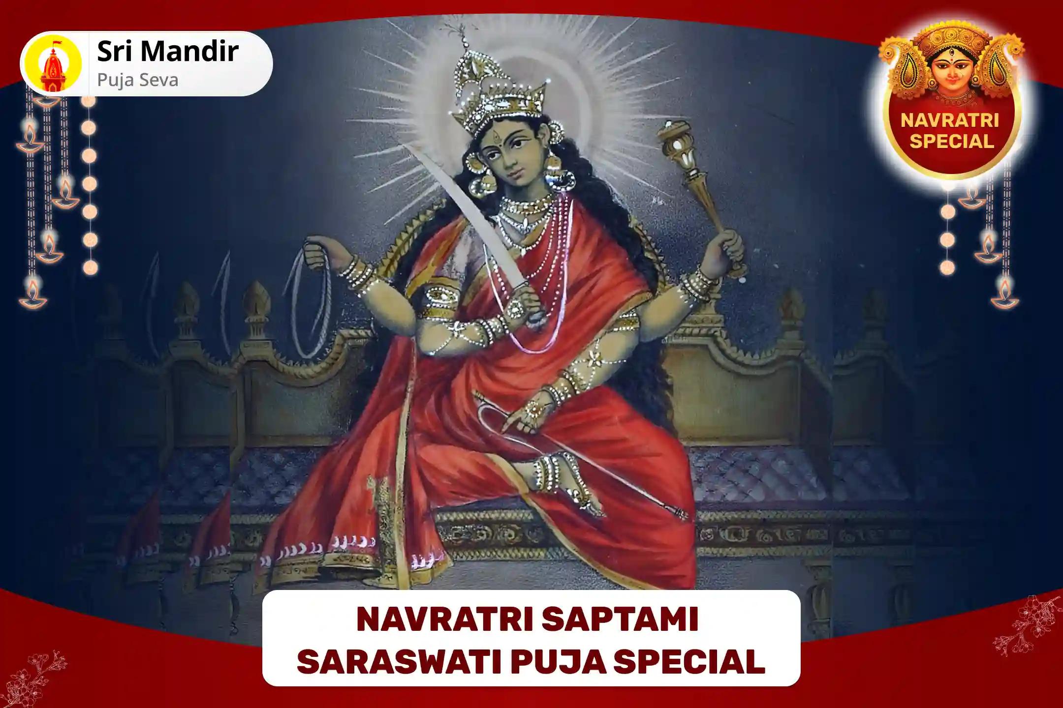 Navratri Saptami Saraswati Puja Special Maa Matangi Tantra Yukta Havan and Maa Saraswati Puja for Academic Excellence and Growth in Professional Life