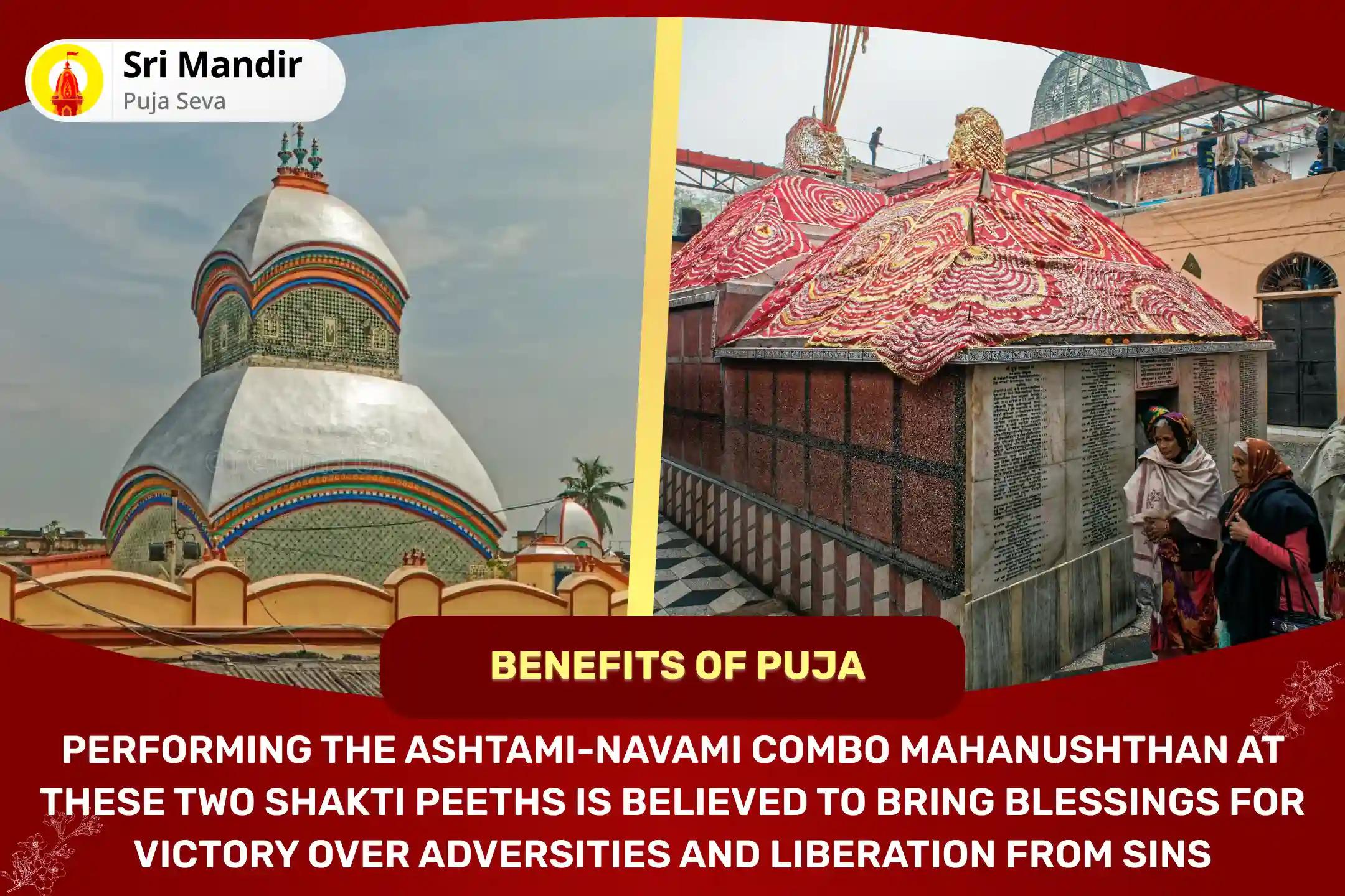 Navratri Shaktipeeth Ashtami-Navami Combo Mahanushthan Ashtami Durga Saptashati Path and Navami Durga Mahashakti Havan for Victory Over Adversities in Life and Liberation from Sins