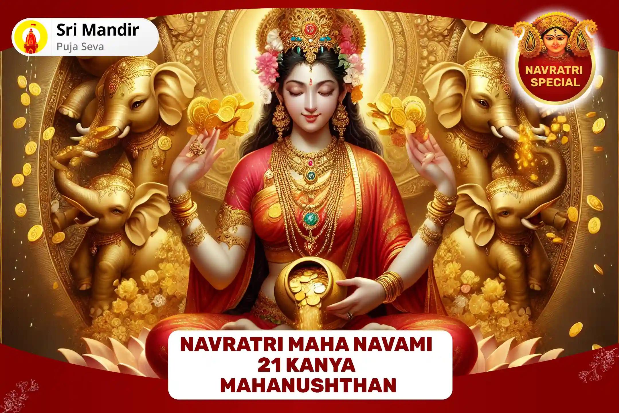 Navratri Maha Navami 21 Kanya Mahanushthan Shodasha Lakshmi Kanya Pujan and Chandi Homa for Blessings of Fulfilment of All Desires and Protection from negative energies