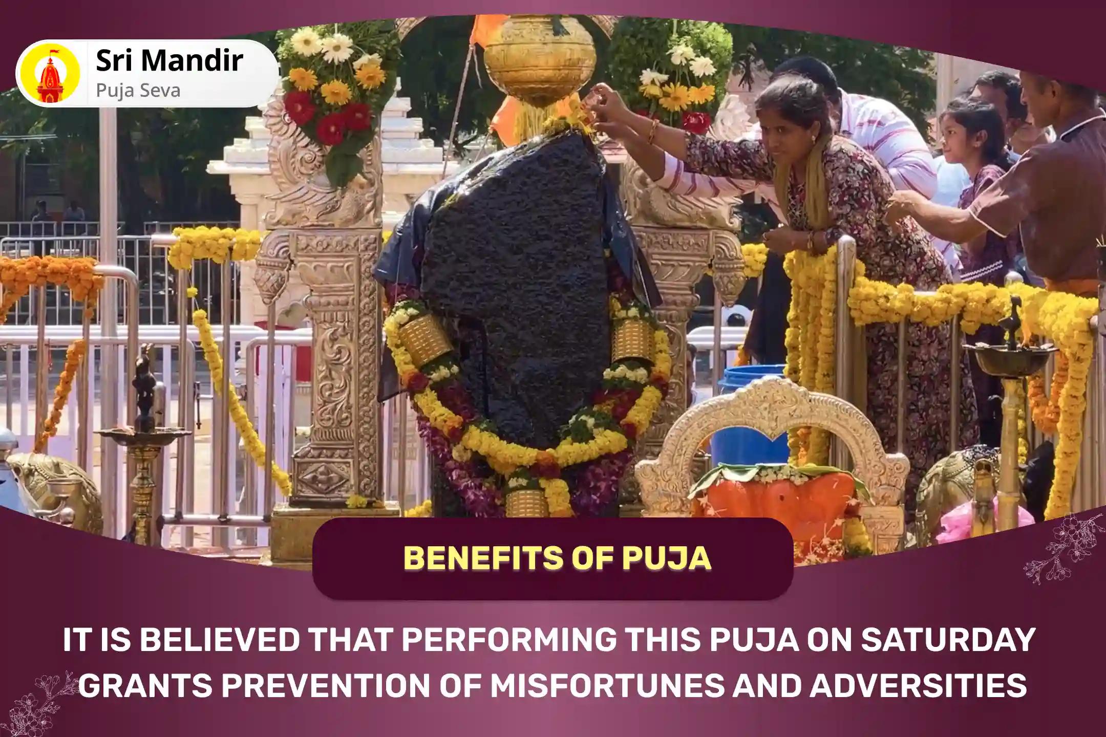 Vijayadashami Saturday Special Shani Saade Saati Peeda Shanti Mahapuja, Shani Til Tel Abhishek and Mahadasha Shanti Mahapuja Prevention of Misfortunes and Adversities