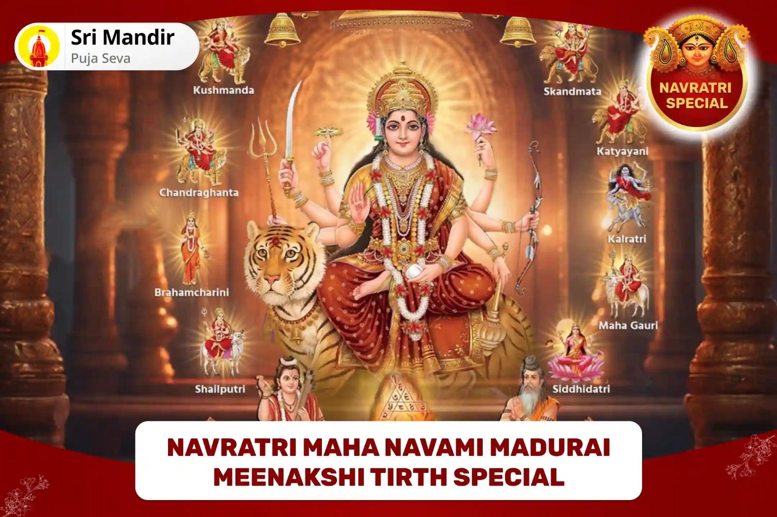 Navratri Maha Navami Madurai Meenakshi Tirth Special Meenakshi Sundareshwar Puja and Navadurga Tila Puja for Blessing Of Bliss In Relationship And Prosperity In The Household