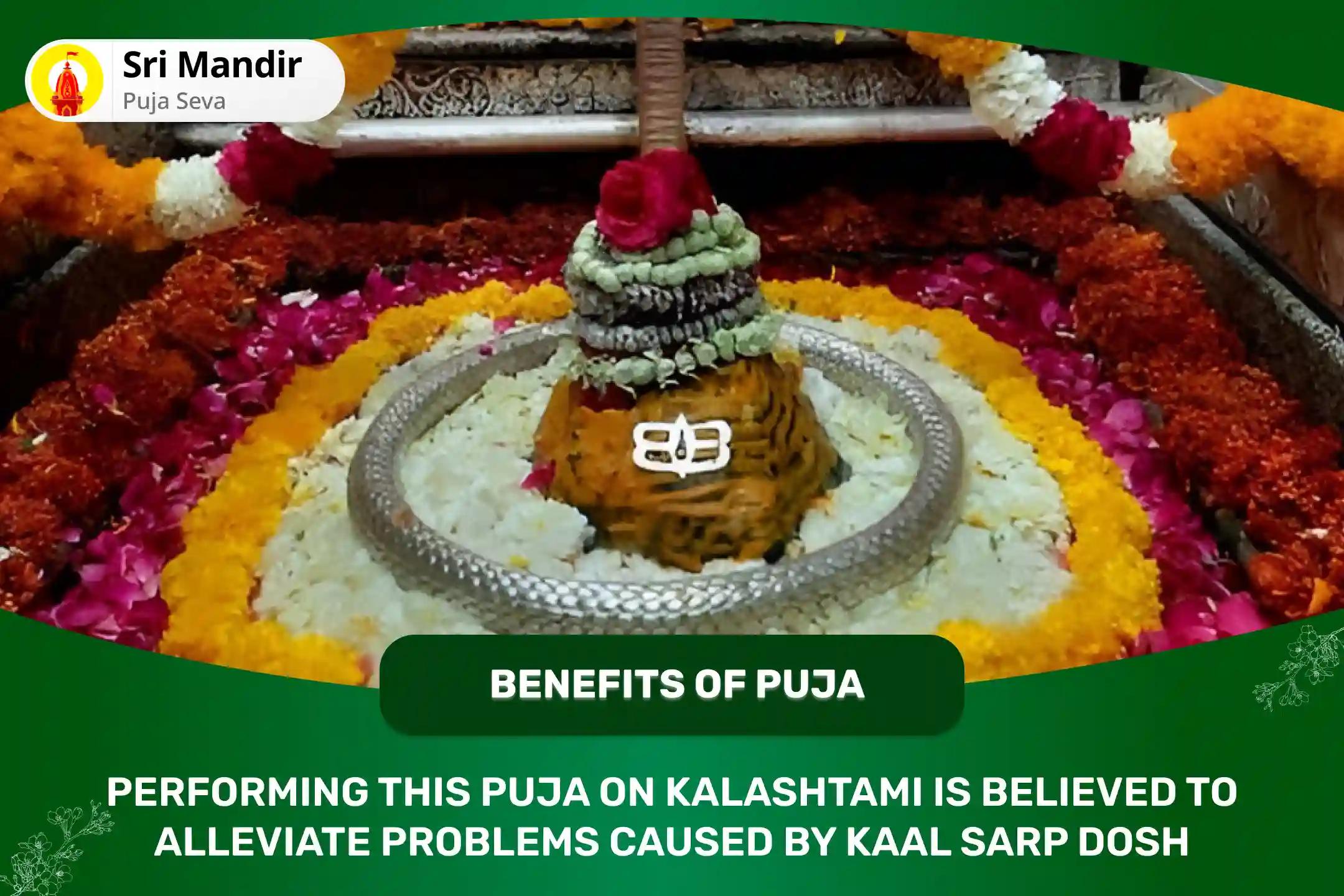 Kalashtami Jyotirlinga Special Kaal Sarp Dosha Shanti Puja for Fearlessness and Achieving Mental Stability