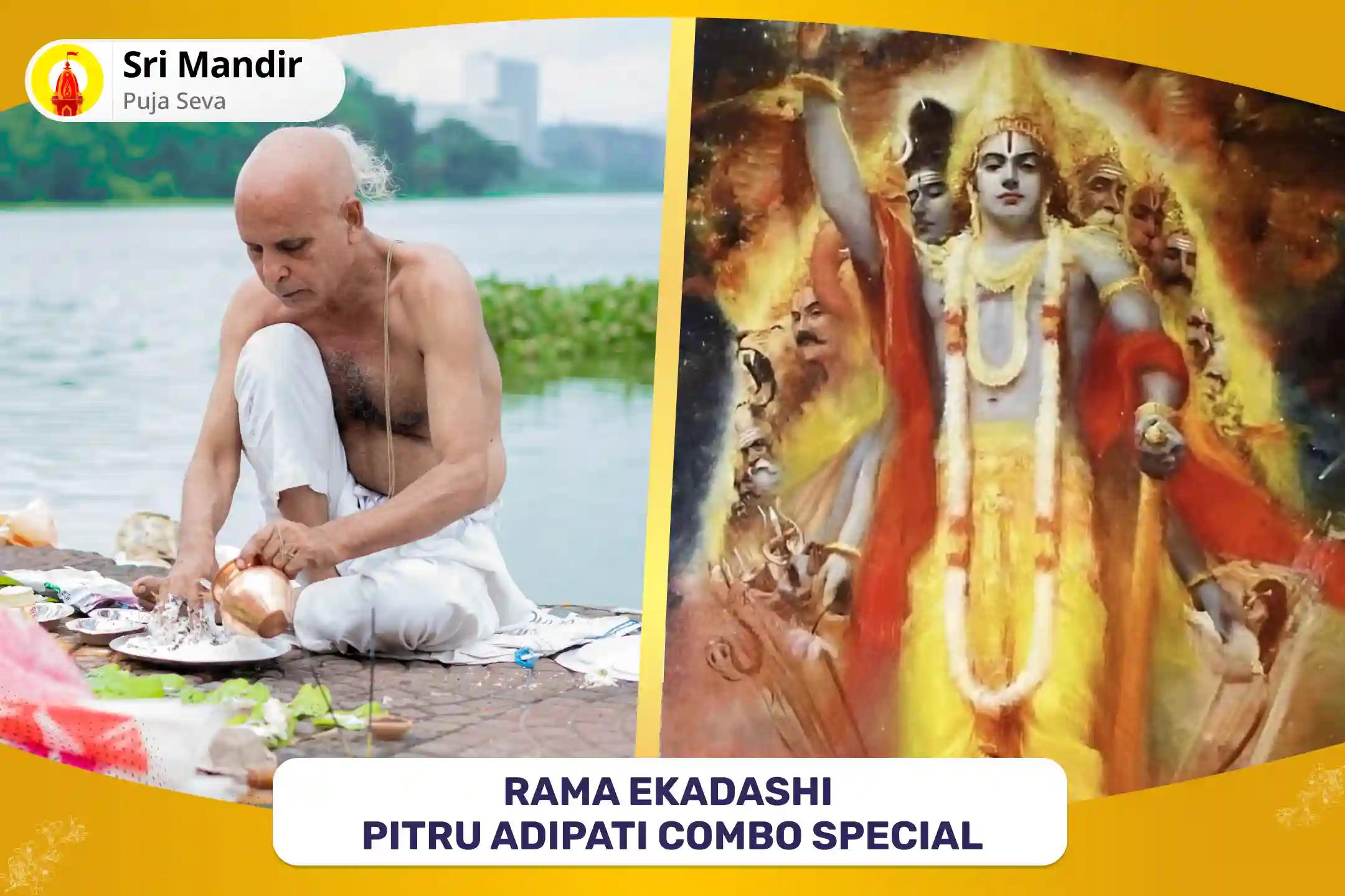 Rama Ekadashi Pitru Adipati Combo Special Narayan Bali, Naag Bali Puja and 11,000 Pitru Adipati Vishnu Dwadakshari Mantra Jaap for Peace of Ancestor's souls and Abundance in Family