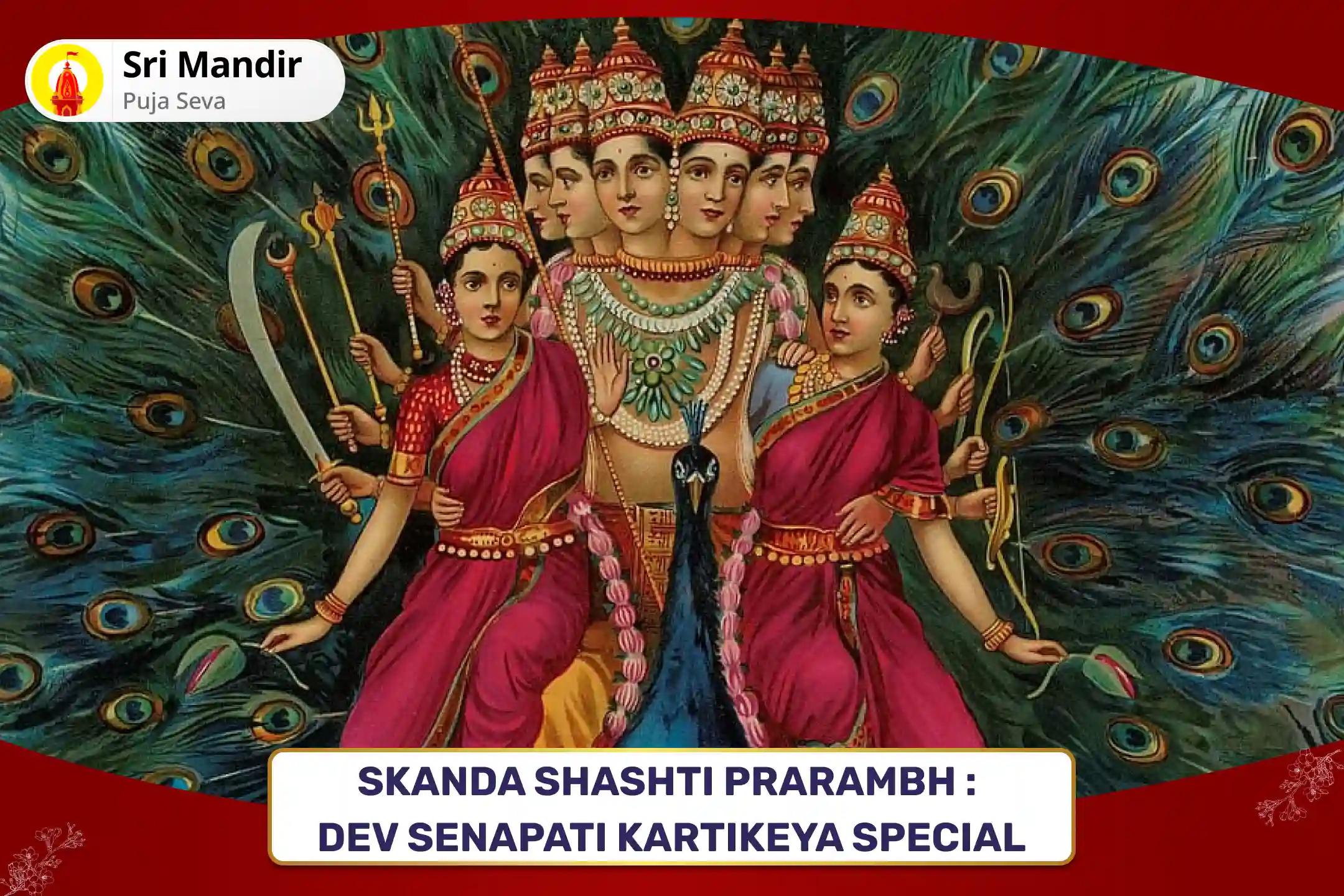 Skanda Shashti Prarambh : Dev Senapati Kartikeya Special Shatru Samhara Trishati Homa For Blessing to Attain Victory over Enemies and Adversities in Life