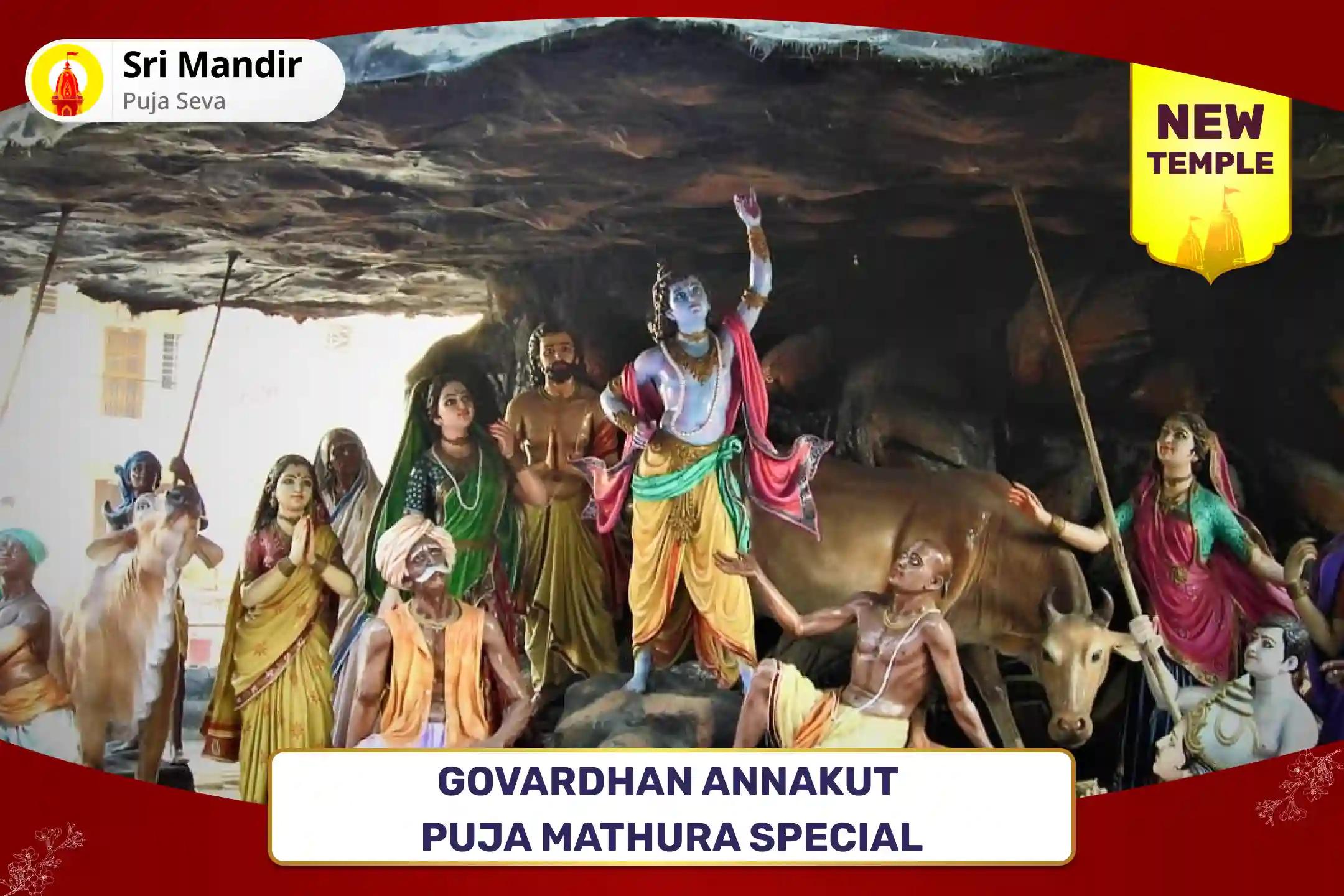 Govardhan Annakut Puja Mathura Special 56 Bhog Arpan, 5600 Tulsi Archana Puja, and Anna Daan For Blessing of Material and Spiritual Prosperity and Liberation from Sins