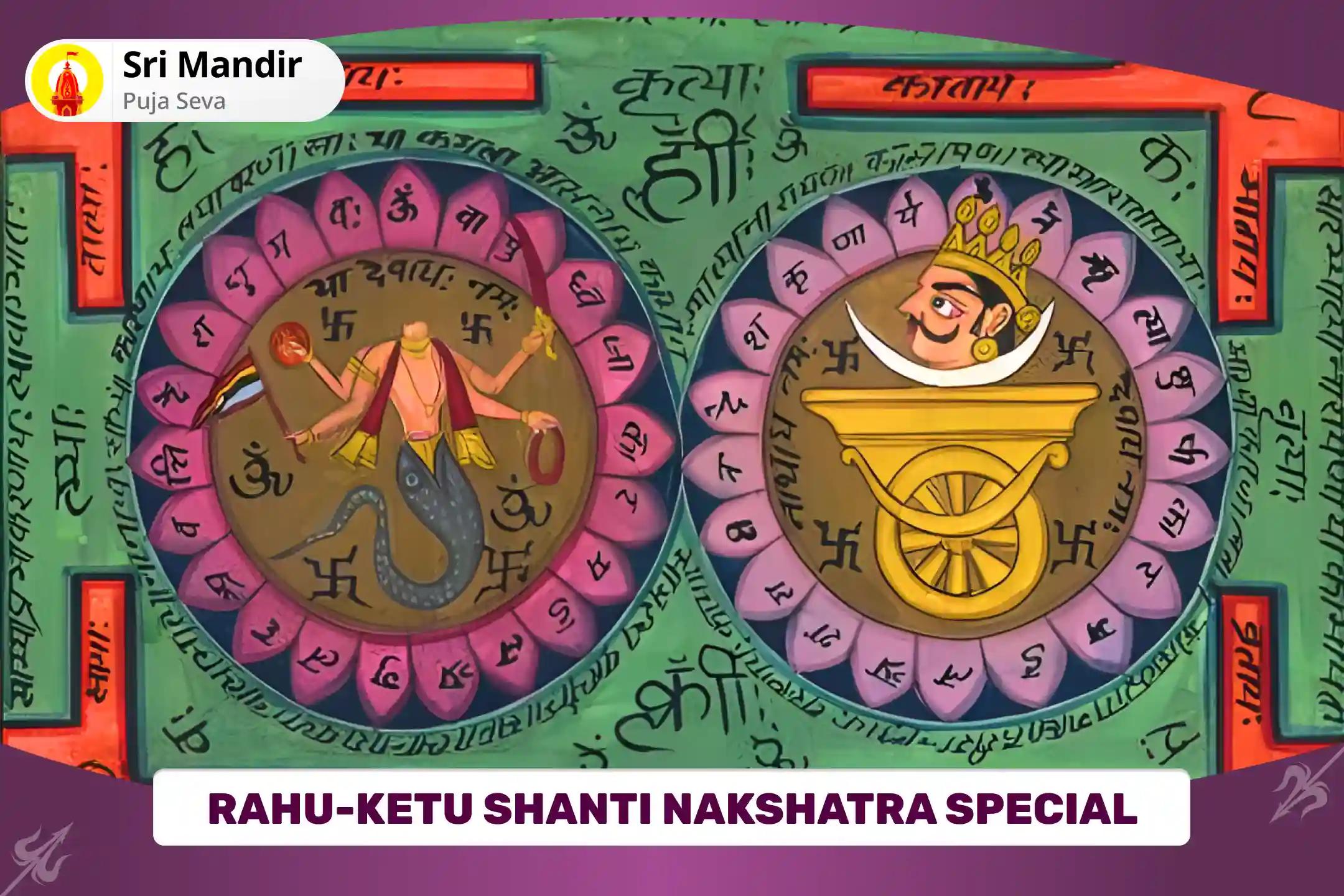 Rahu-Ketu Shanti Nakshatra Special Rahu-Ketu Peeda Shanti Puja and Shiv Rudrabishek to get Blessing for Mental clarity and Improved Decision-Making