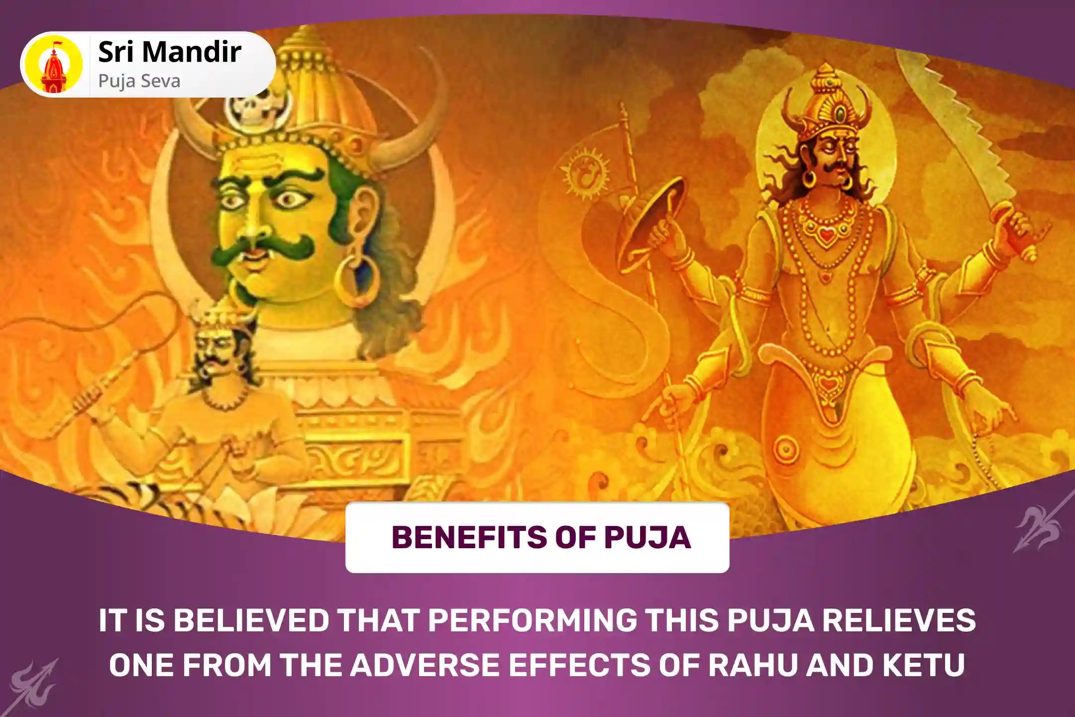 Rahu-Ketu Shanti Nakshatra Special Rahu-Ketu Peeda Shanti Puja and Shiv Rudrabishek to get Blessing for Mental clarity and Improved Decision-Making