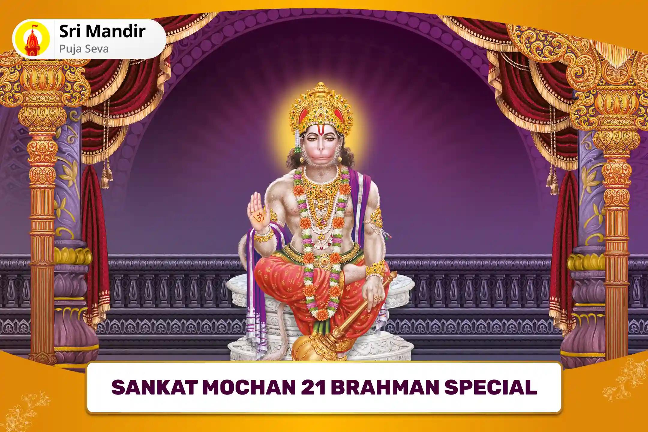 Sankat Mochan 21 Brahman Special 1008 Hanuman Chalisa Path and Sankat Mochan Hanuman Ashtak Path for Strength and Courage to Overcome Adversities in Life