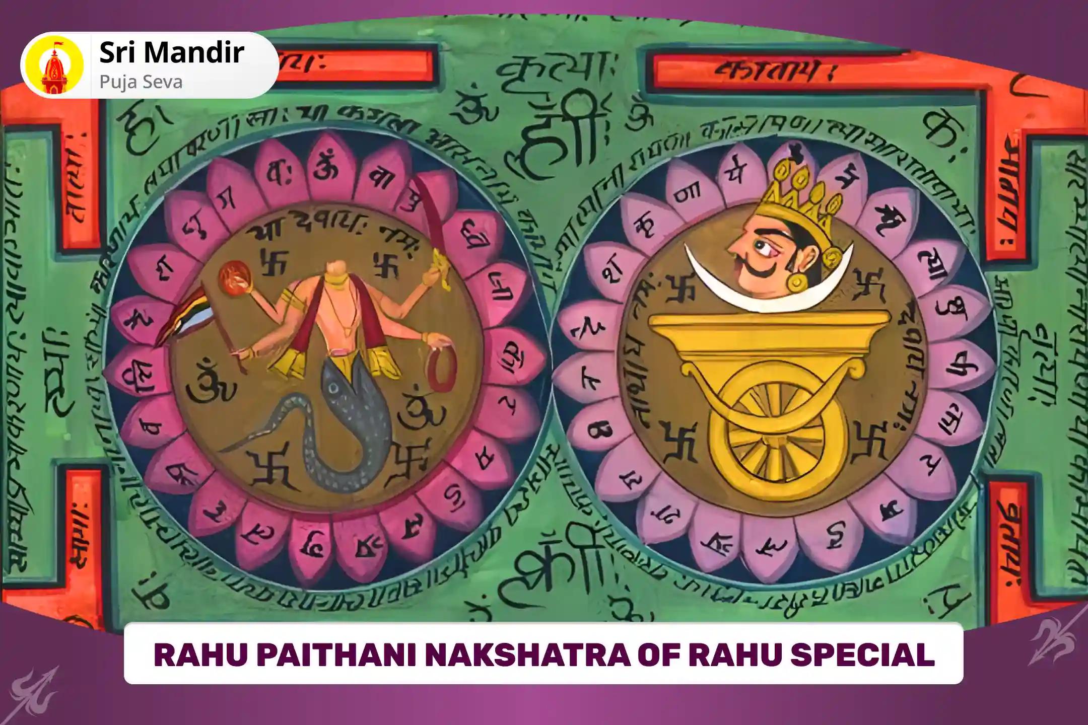 Rahu Paithani Nakshatra of Rahu Special Rahu-Ketu Peeda Shanti Puja and Shiv Rudrabishek for Blessing of Mental clarity and Improved Decision-Making