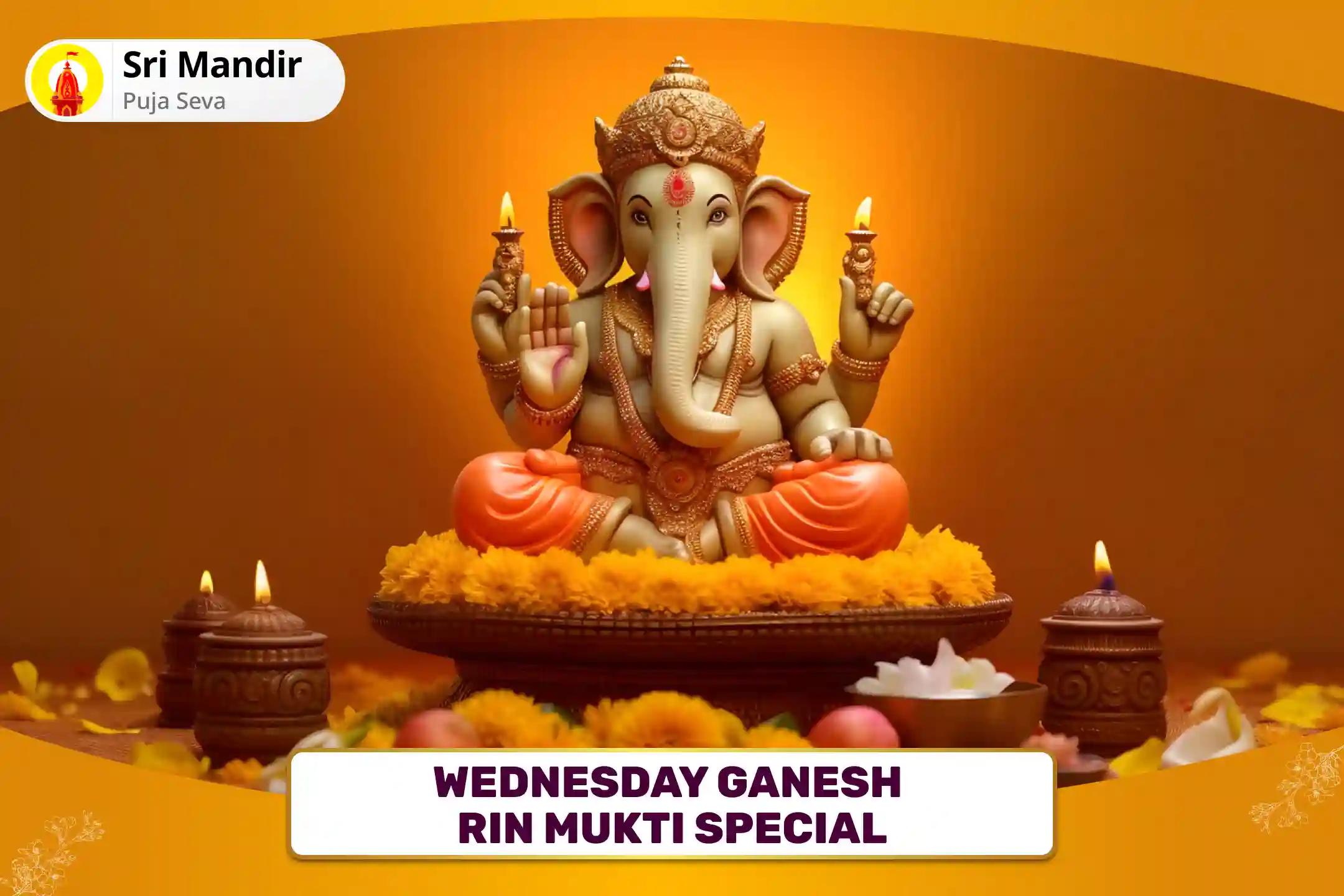 Wednesday Ganesh Rin Mukti Special Rin Nashak Ganesh Stotra Path and 1008 Ganesh Durva Archana for Blessing of Debt-Relief and Abundance of Wealth 